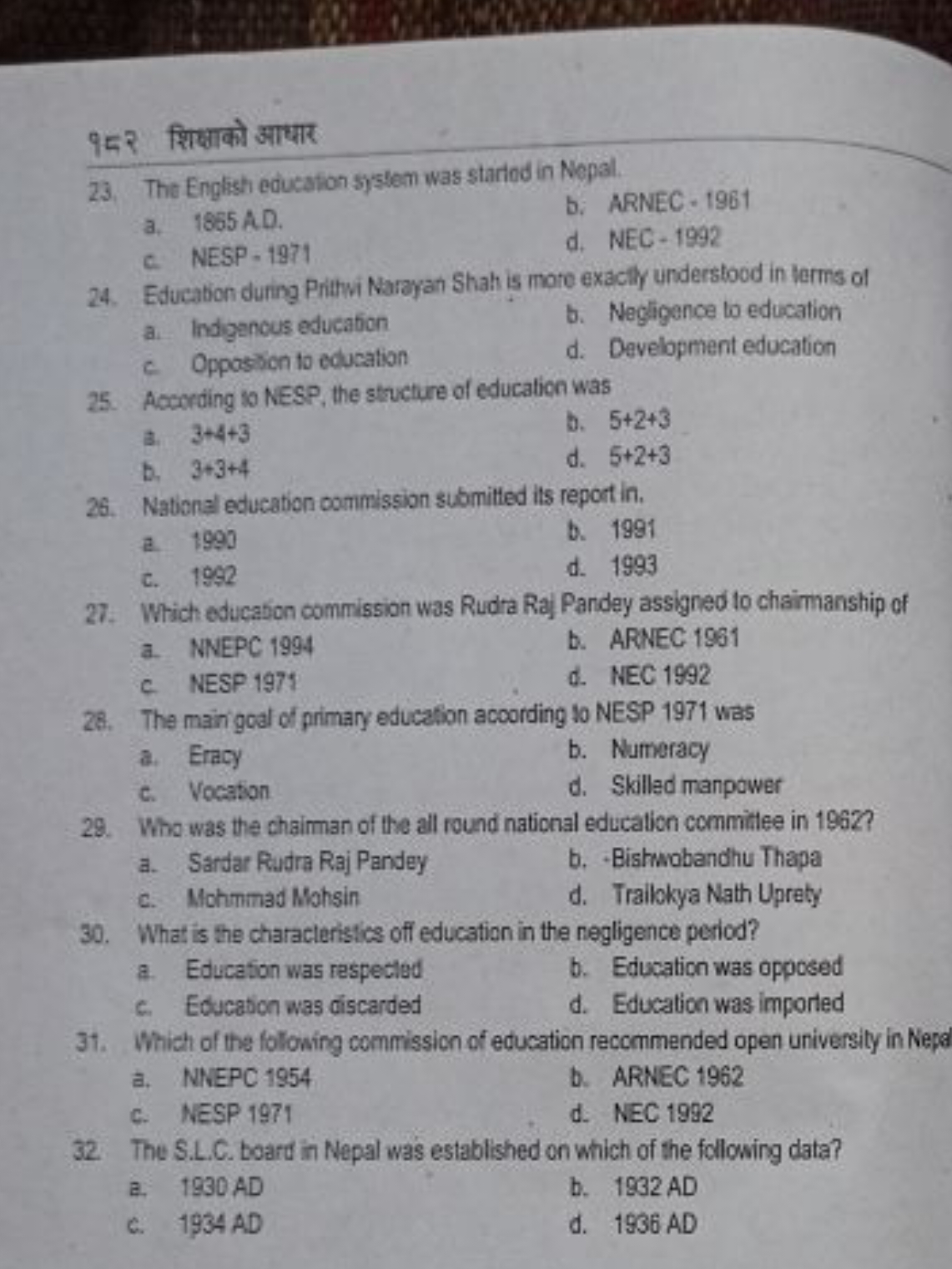 १५२ शिक्षाको आधार
23. The English education 5) stem was startiod in Ne