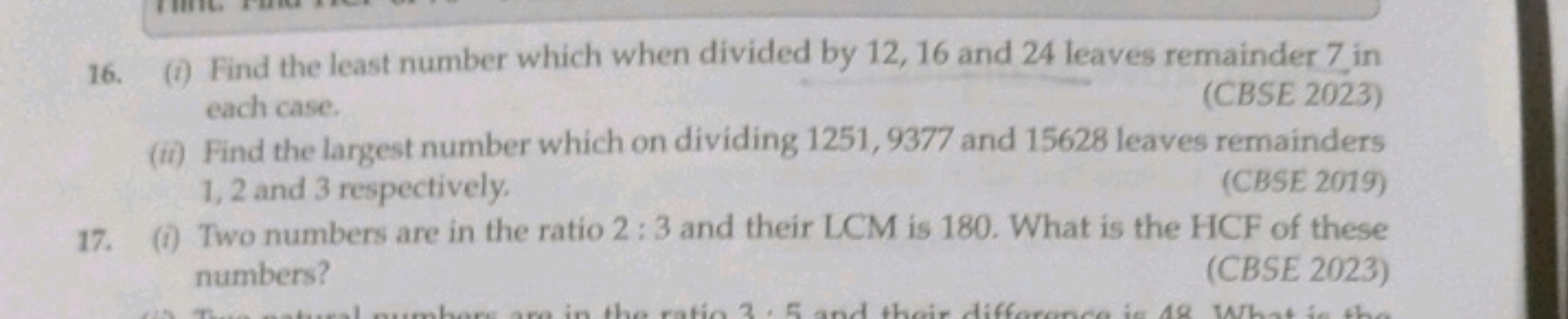 16. (i) Find the least number which when divided by 12,16 and 24 leave