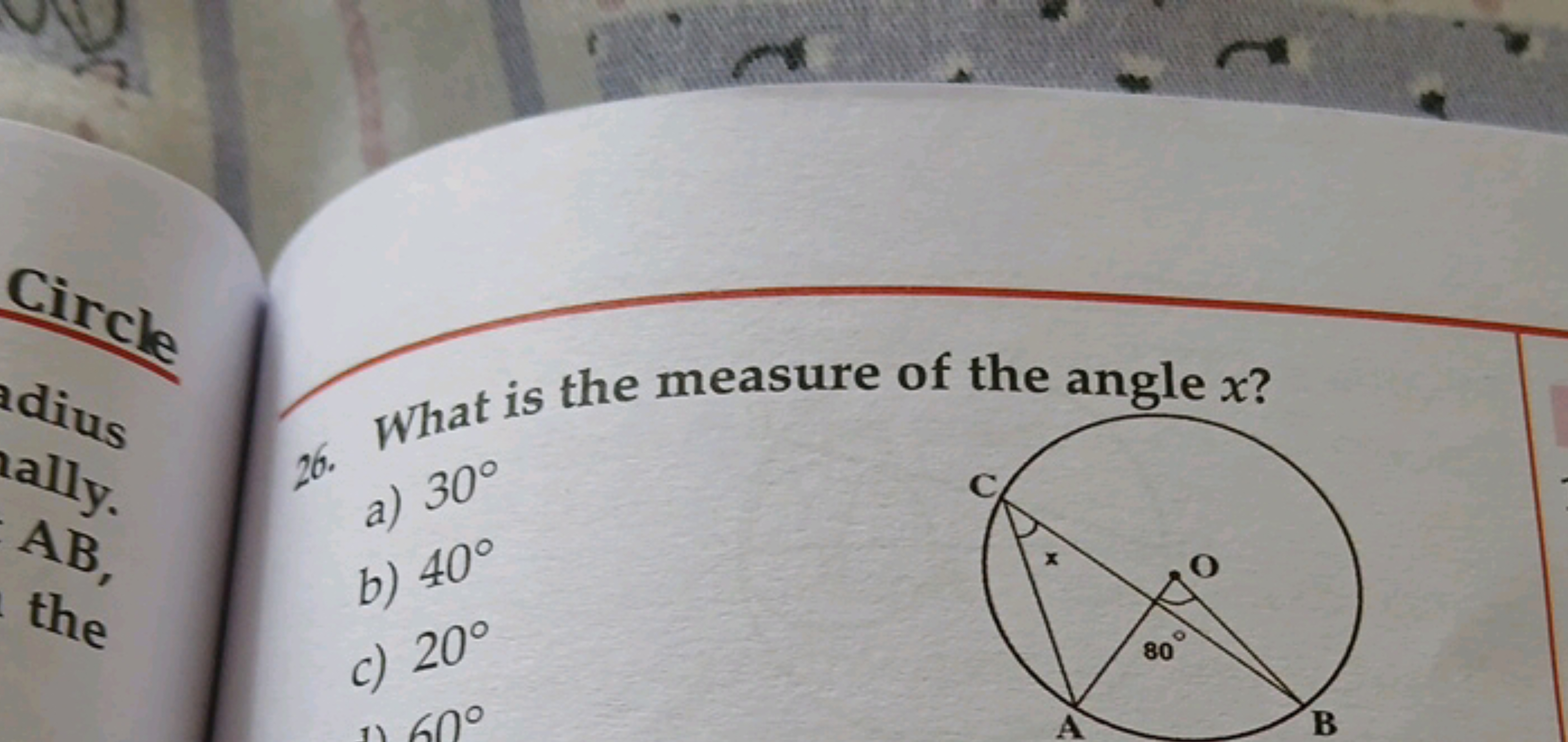 What is the measure of the angle x ?
a) 30∘
b) 40∘
c) 20∘