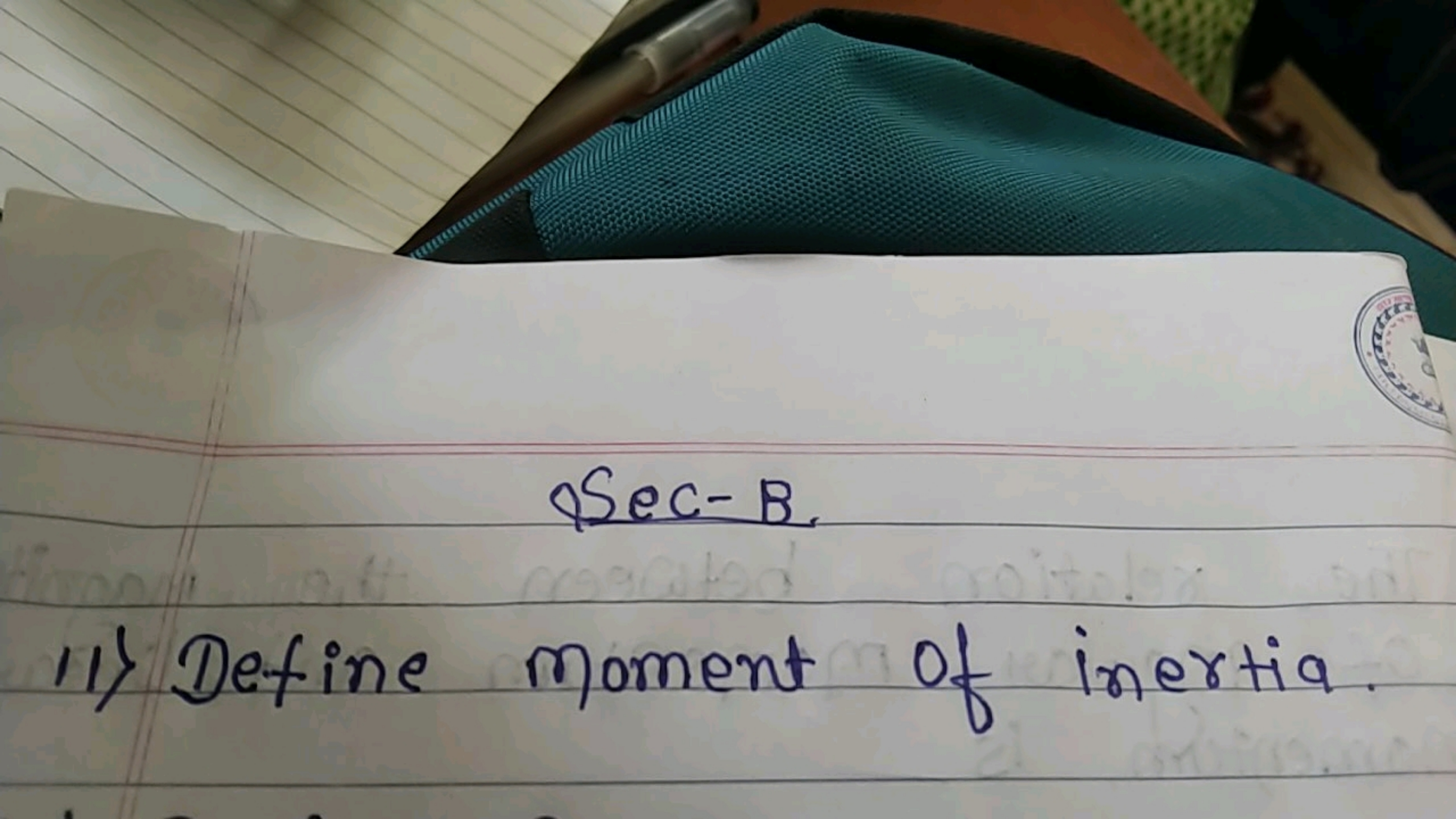 SSec−B
11) Define moment of inertia.