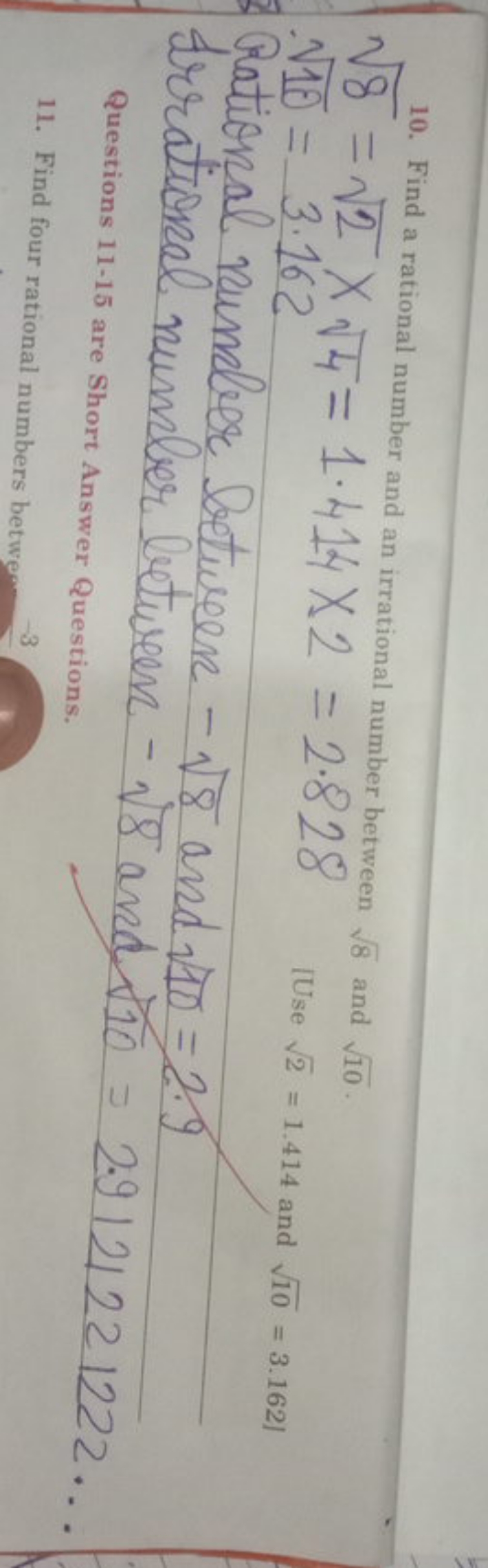 10. Find a rational number and an irrational number between 8​ and 10​