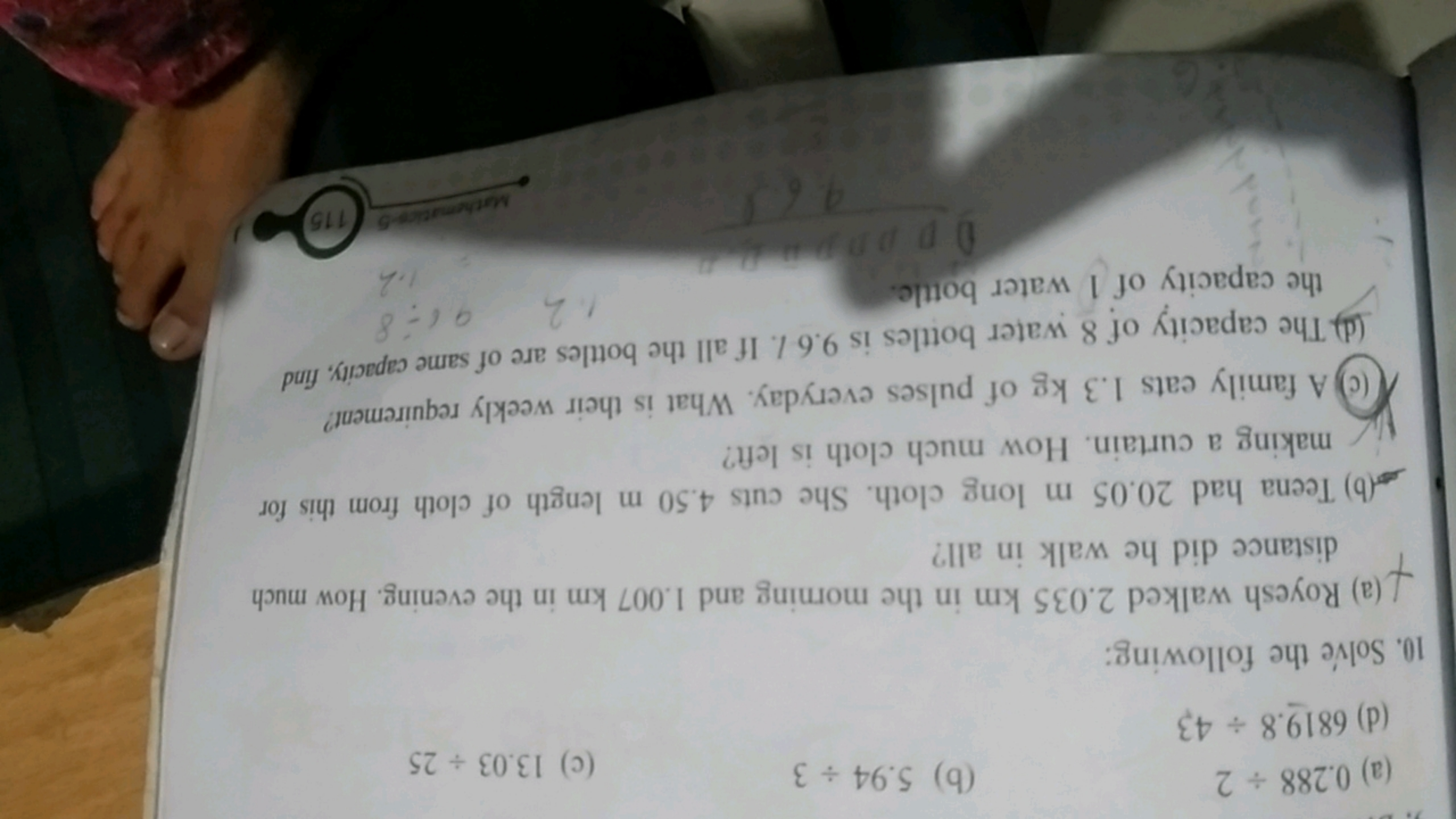 (a) 0.288÷2
(b) 5.94÷3
(c) 13.03÷25
(d) 6819.8÷43
10. Solve the follow