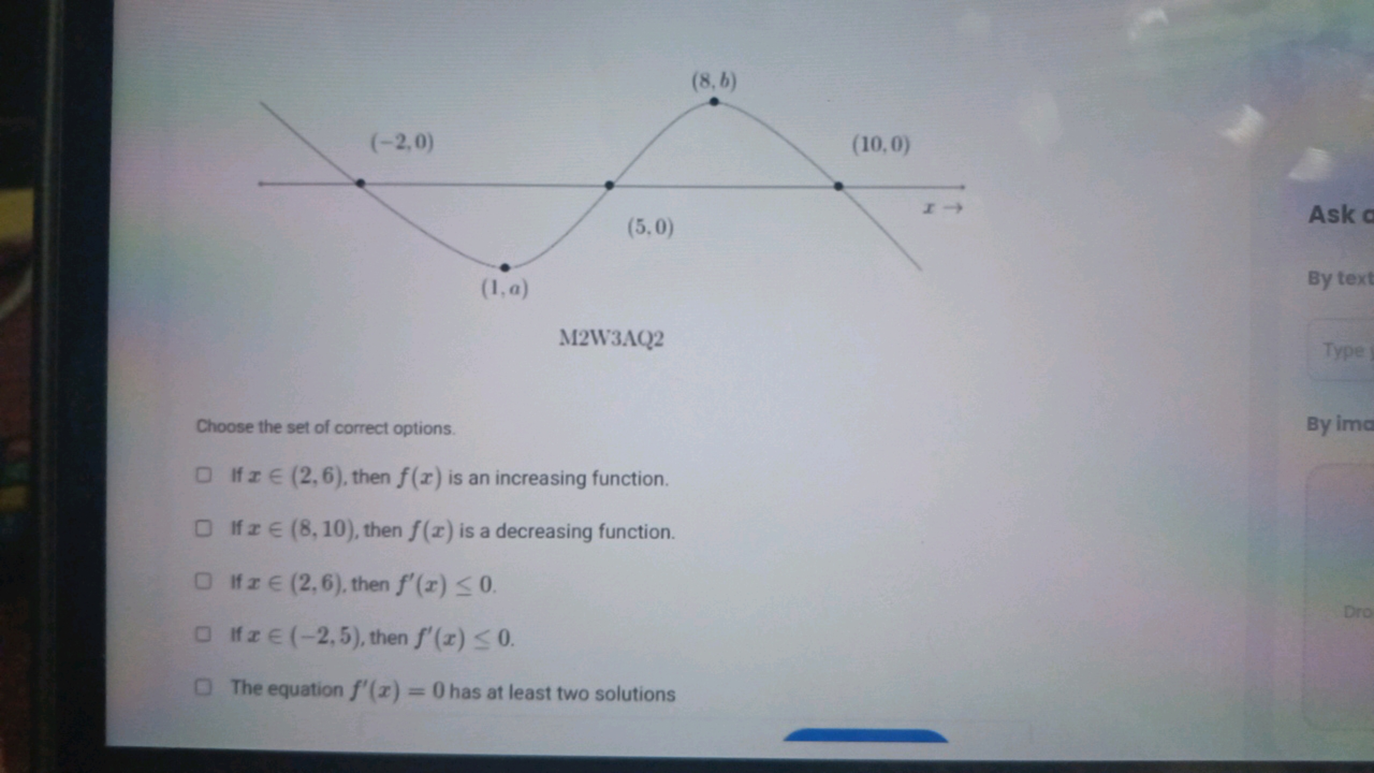 M2W3AQ2

Choose the set of correct options.
If x∈(2,6), then f(x) is a