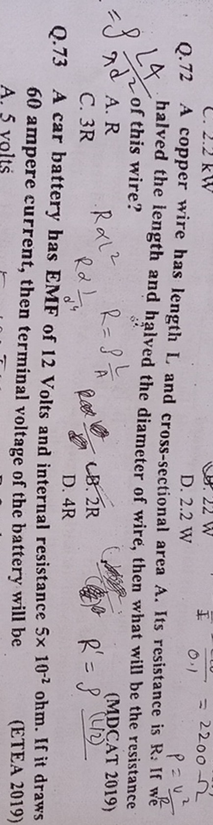 Q. 72 A copper wire has length L and cross-sectional area A. Its resis