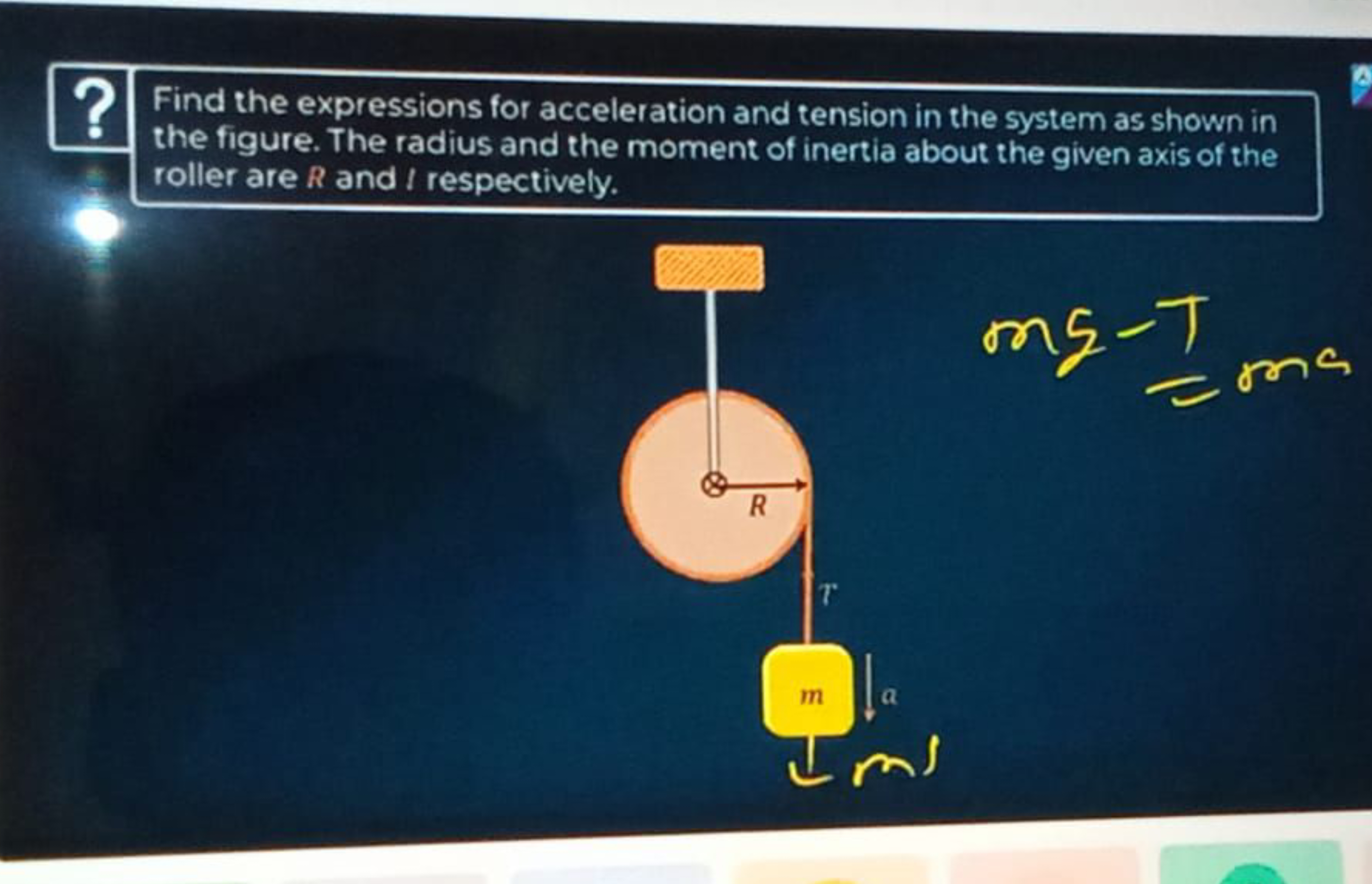 ?
Find the expressions for acceleration and tension in the system as s