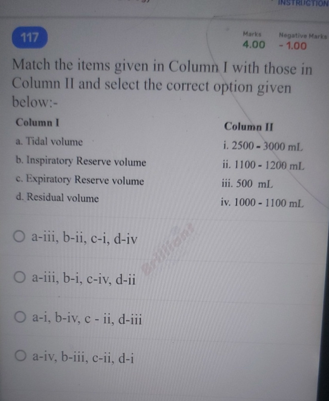 117
Marks
Negative Marks
4.00
−1.00
Mateh the items given in Column I 