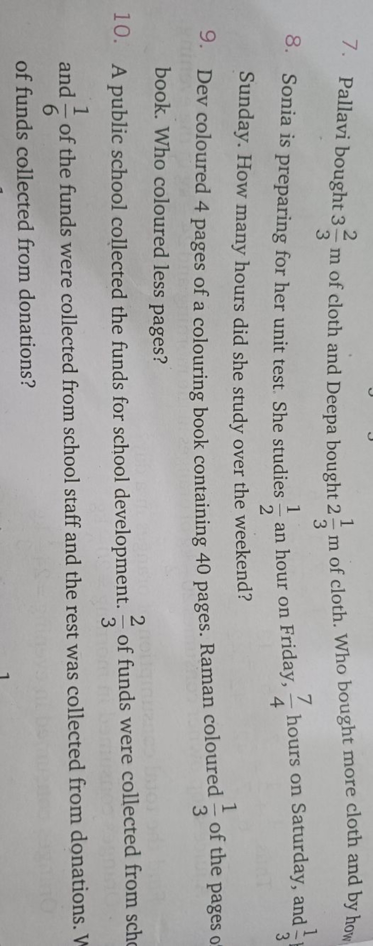 7. Pallavi bought 332​ m of cloth and Deepa bought 231​ m of cloth. Wh