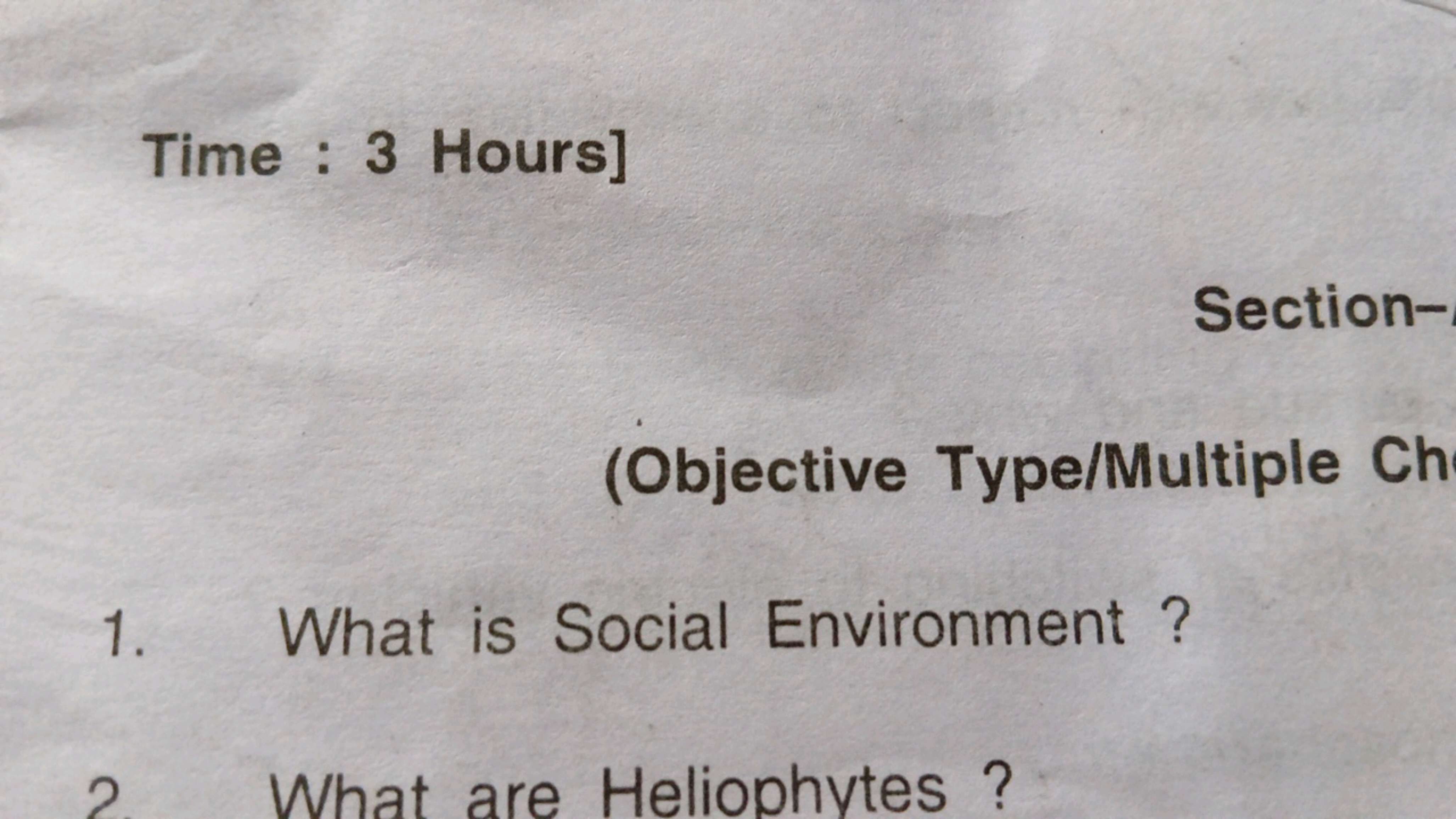 Time : 3 Hours]
Section-
(Objective Type/Multiple
1. What is Social En