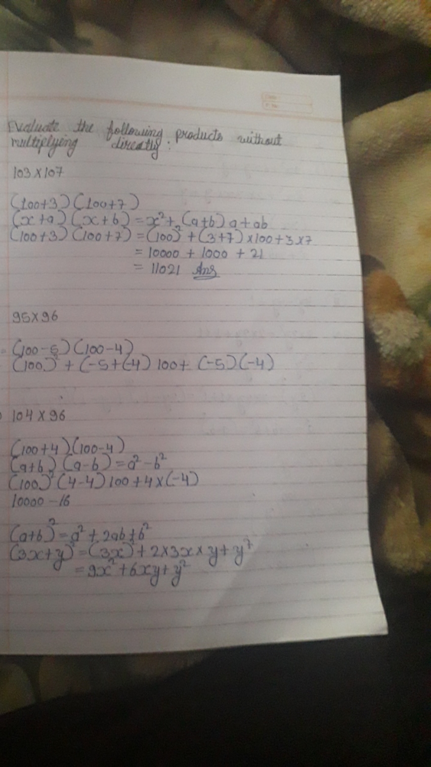 Evaluate the following products without multiplying dircostly:
103×107