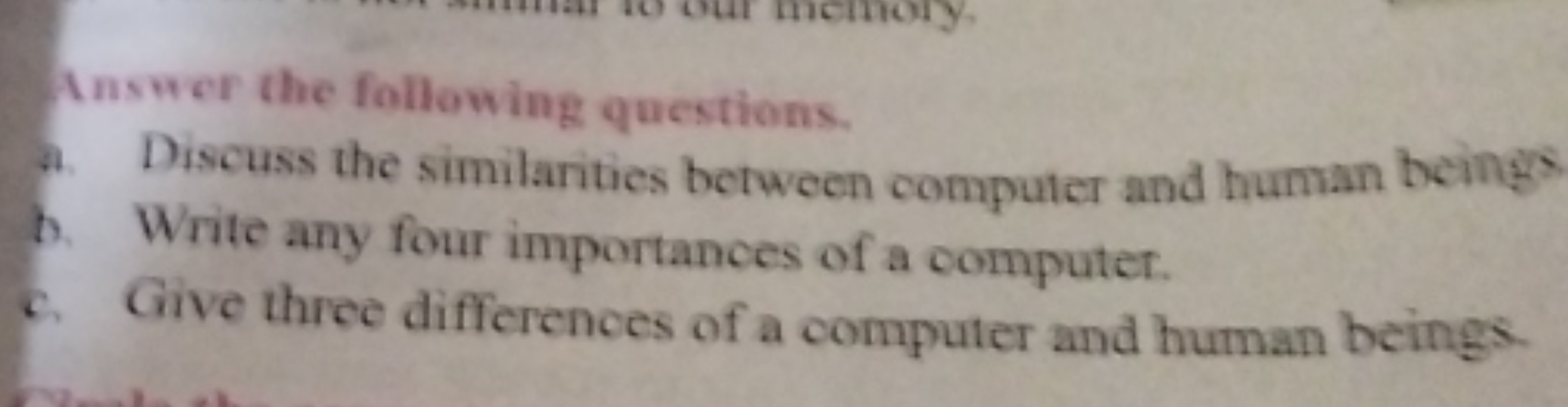 Answer the following questions.
a. Discuss the similarities between co