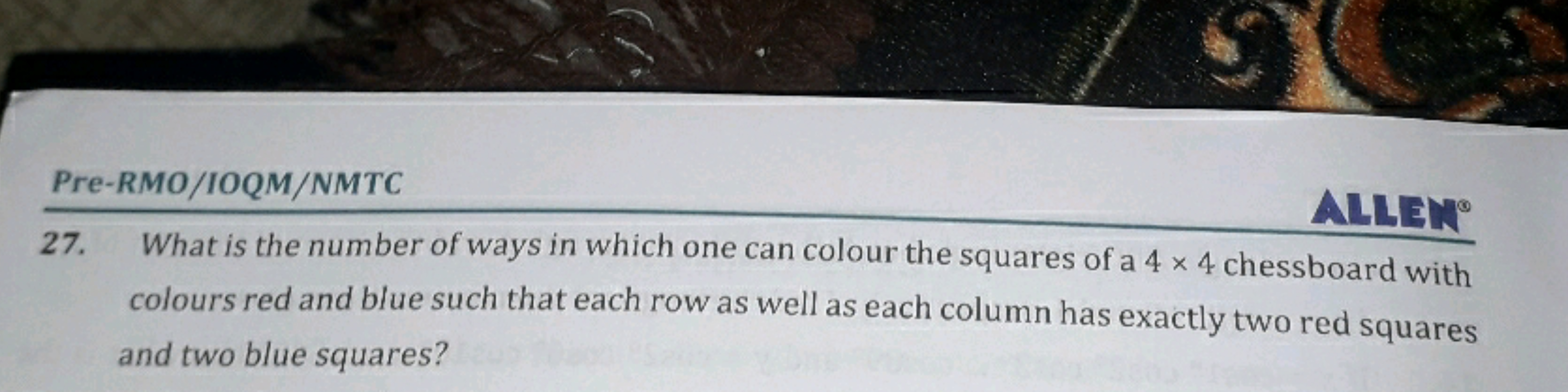 Pre-RMO/IOQM/NMTC
ALIEM ∘
27. What is the number of ways in which one 