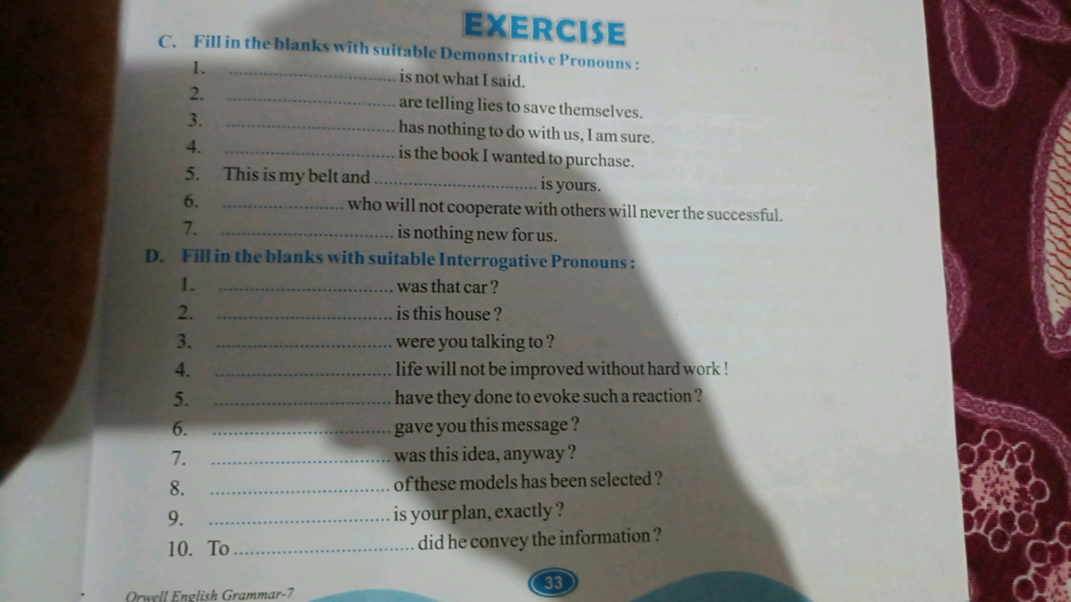 C. Fill in the blanks with suitable De
1.

ENEPCDSE Pronouns:
2.  is n