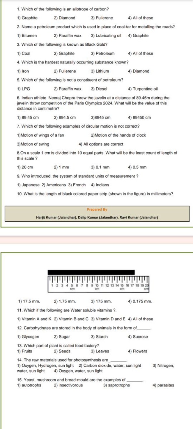 1. Which of the following is an allotrope of carbon?
1) Graphite
2) Di