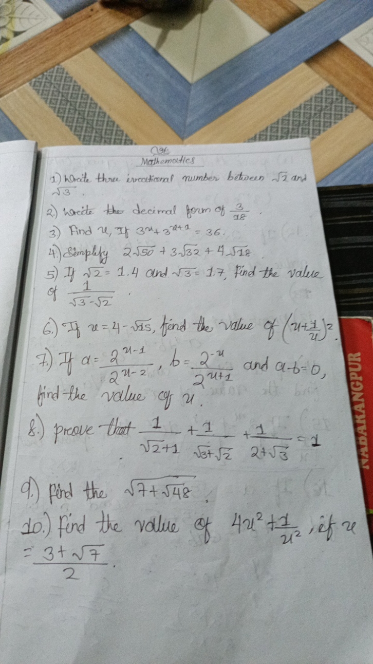 Me
Mathematics
1) Write three irrational number between 2​ and 3​
2.) 