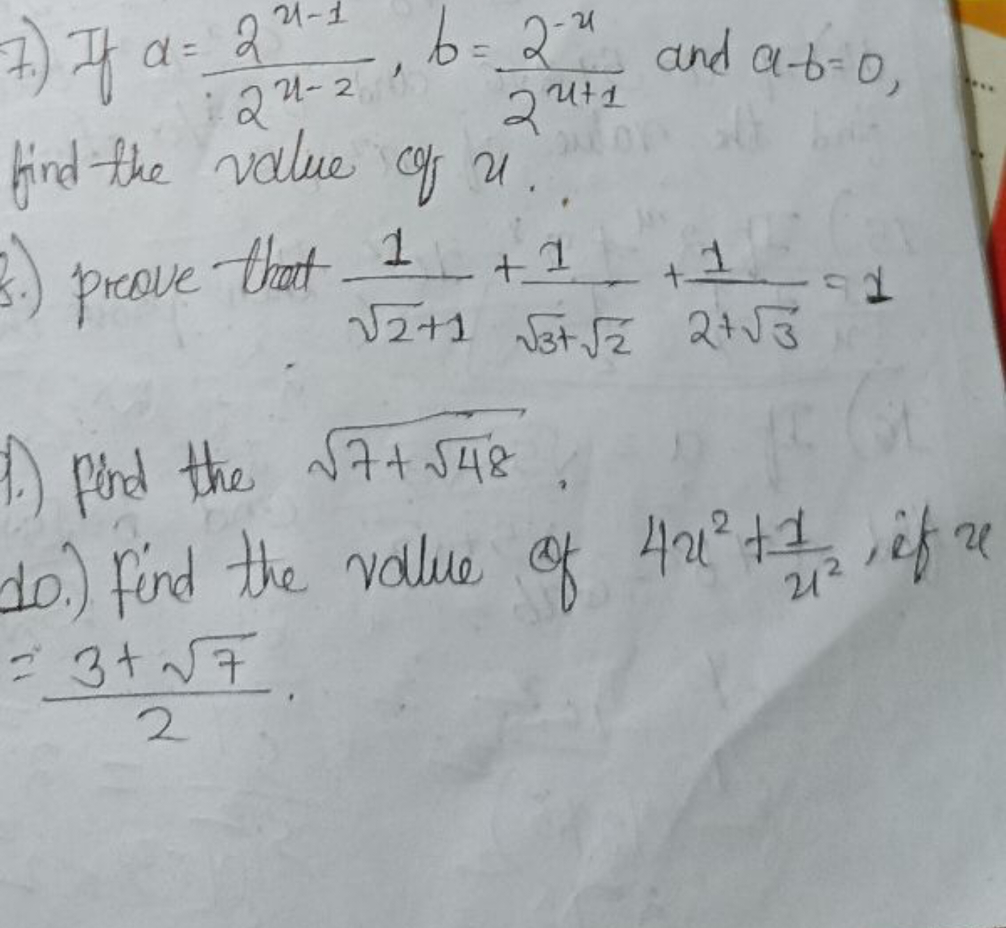 7.) If a=2x−22x−1​,b=2x+12−x​ and a−b=0, find the value of u.
5.) prov