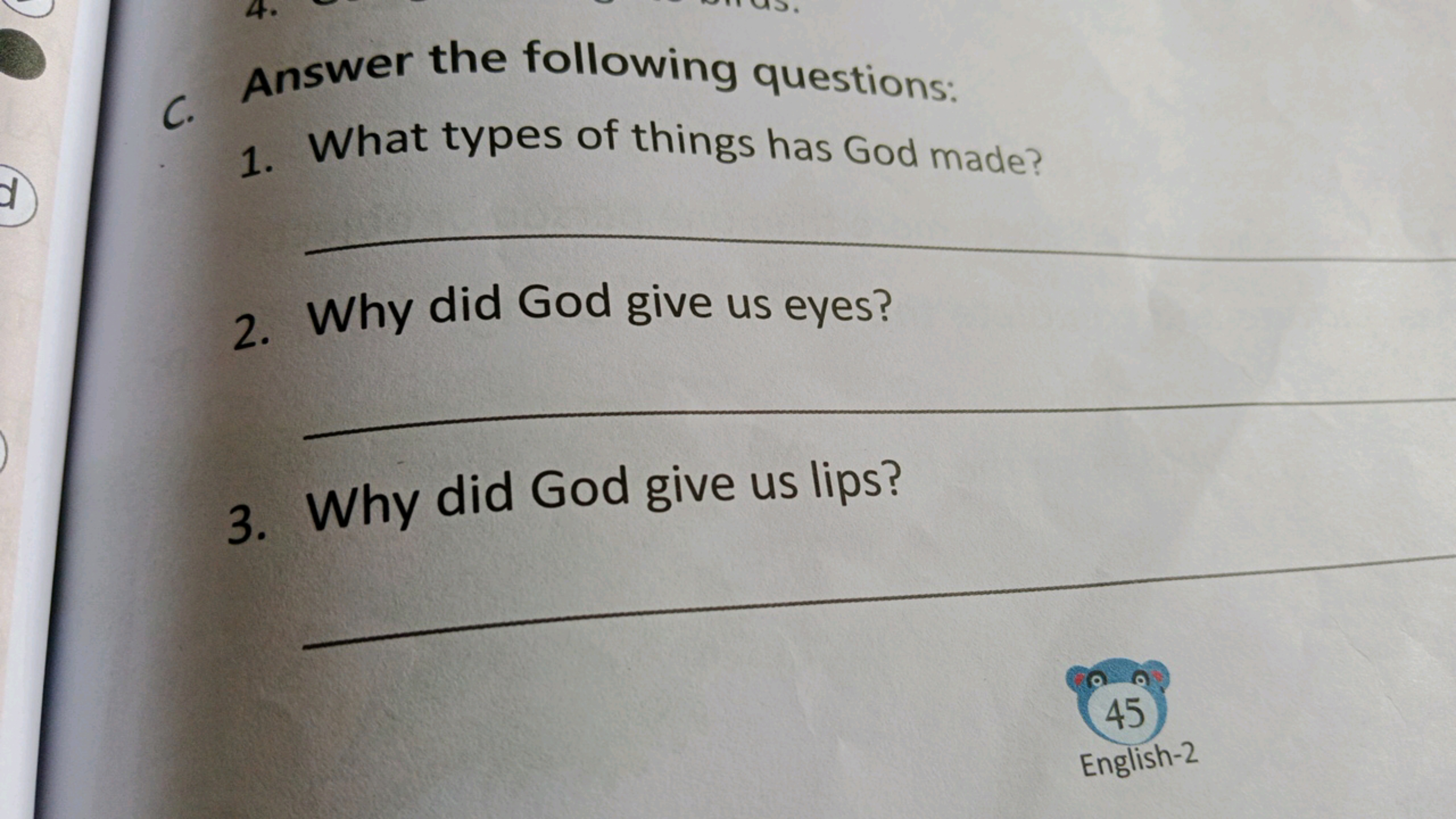 C. Answer the following questions:
1. What types of things has God mad