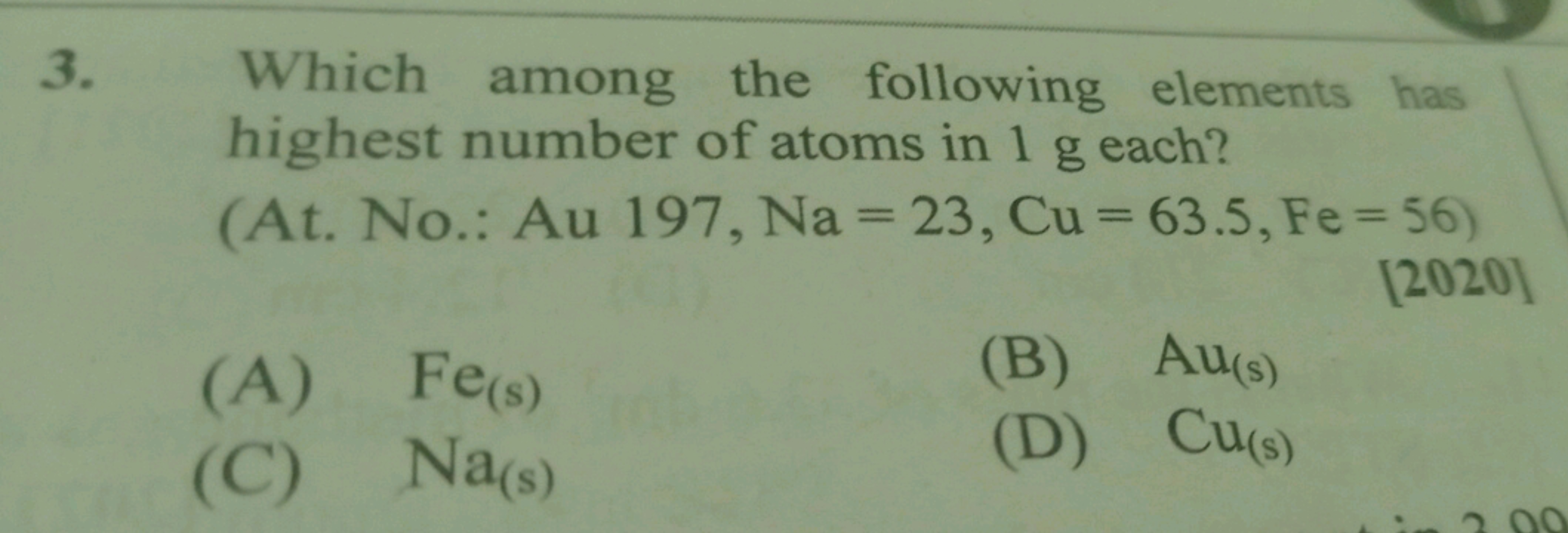 3. Which among the following elements has highest number of atoms in 1