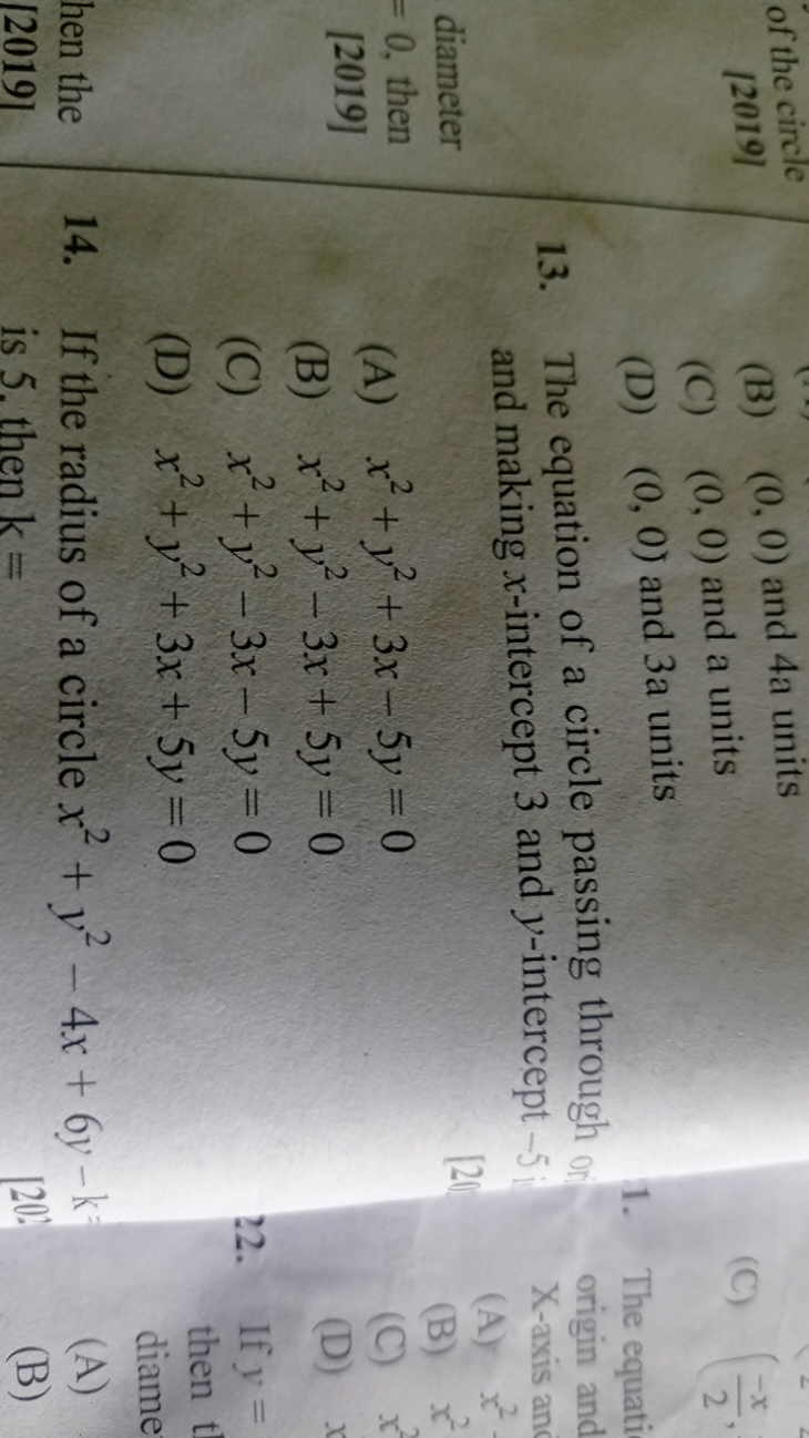 (B) (0,0) and 4a units
(C) (0,0) and a units
(D) (0,0) and 3 a units
1