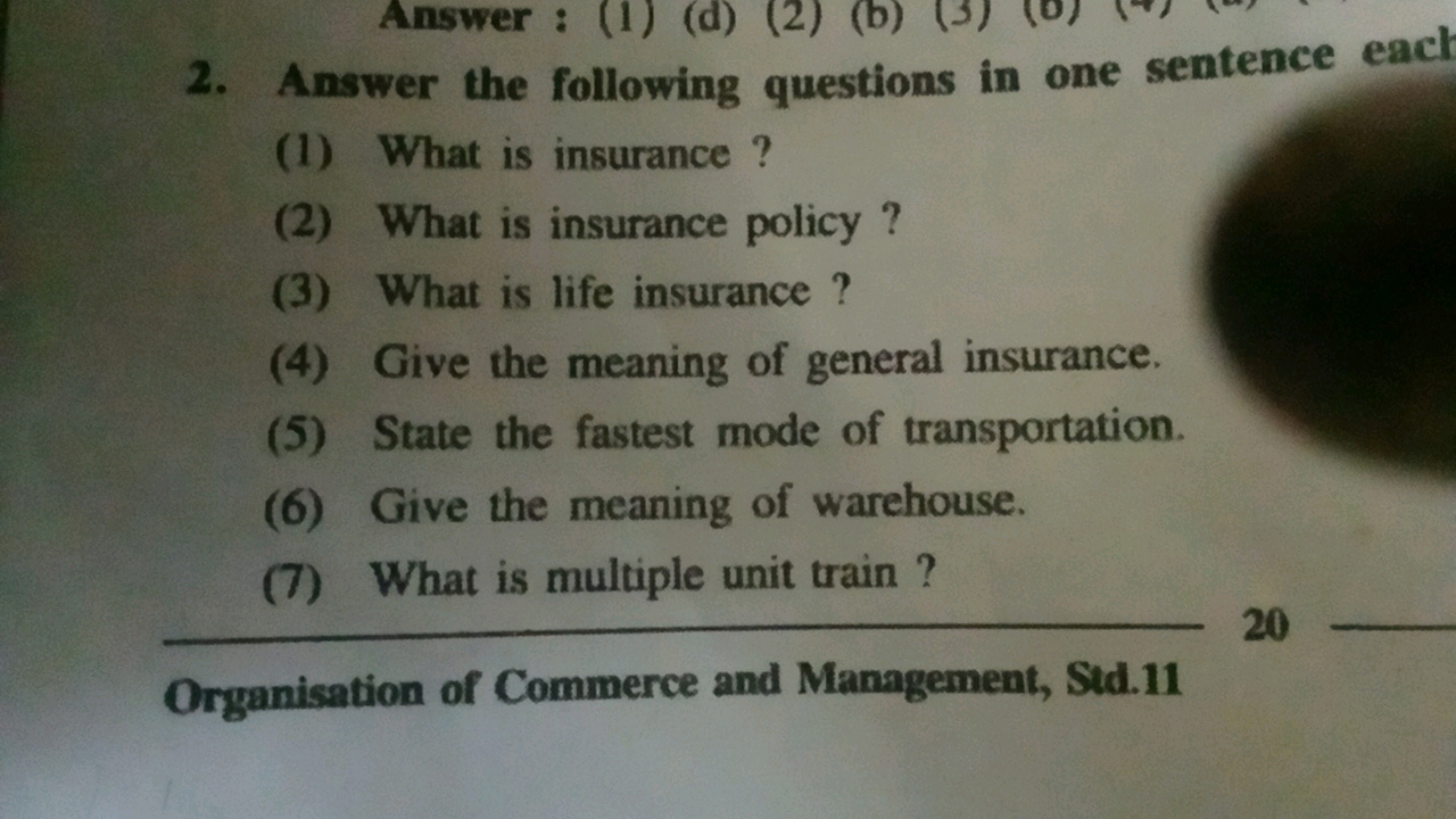 2. Answer the following questions in one sentence eacl
(1) What is ins