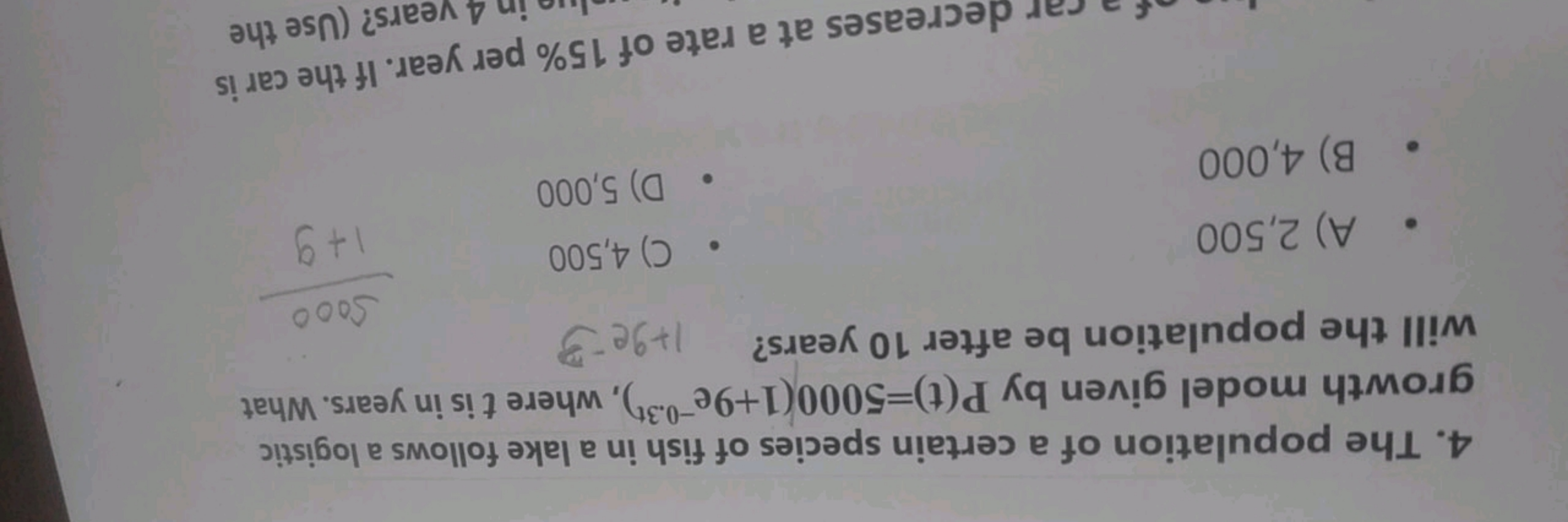 4. The population of a certain species of fish in a lake follows a log