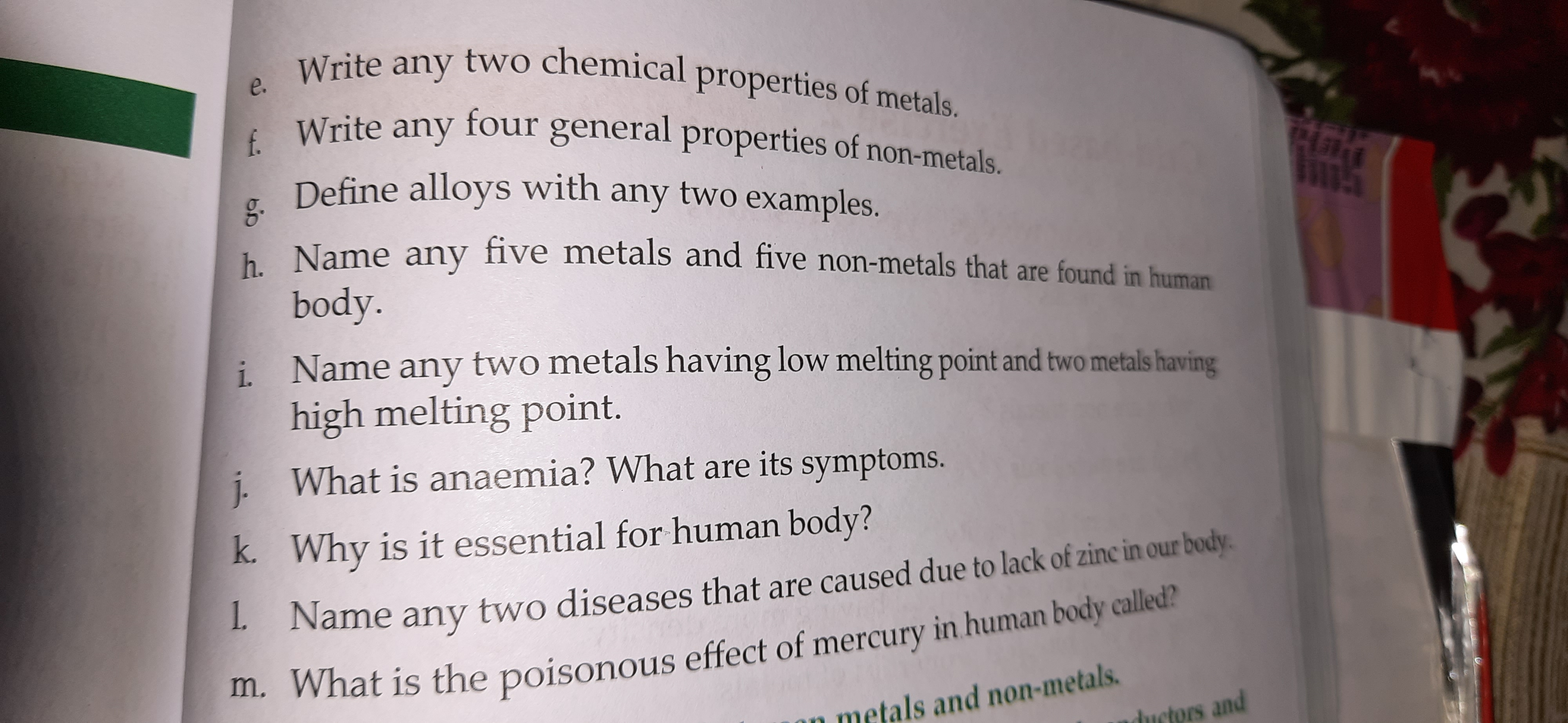 e. Write any two chemical properties of metals.
f. Write any four gene