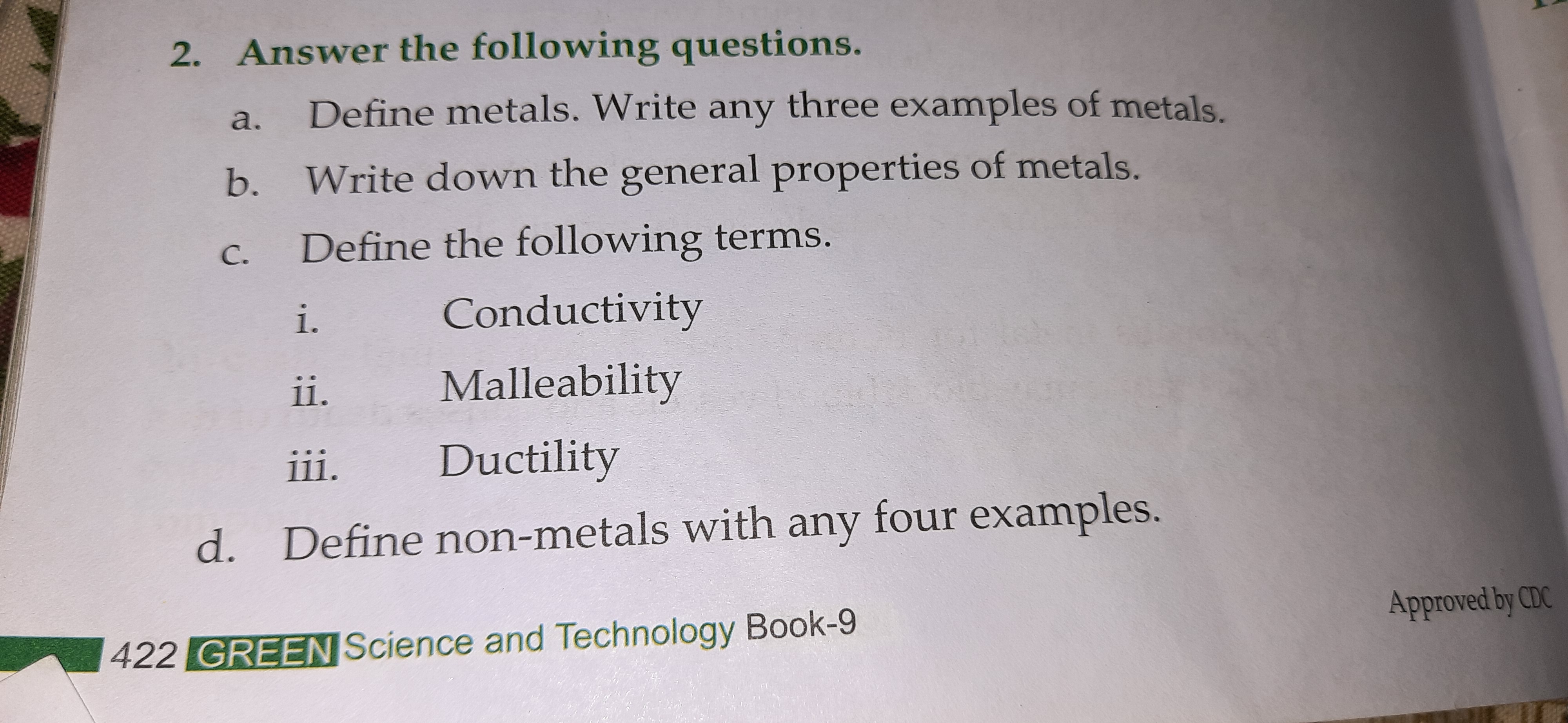 2. Answer the following questions.
a. Define metals. Write any three e