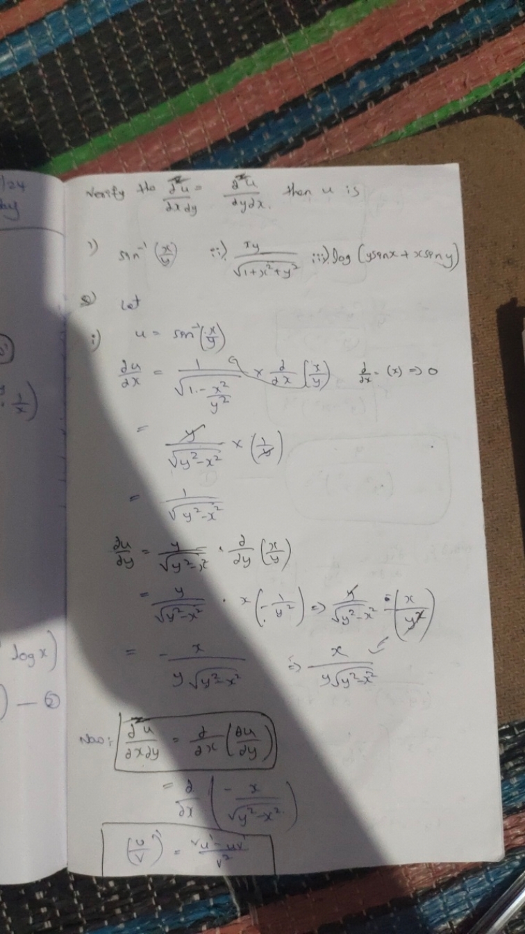 verify the ∂xdy∂2u​=∂y∂x∂2u​, then u is
1) sin−1(yx​)∴1+x2+y2​πy​ii)lo