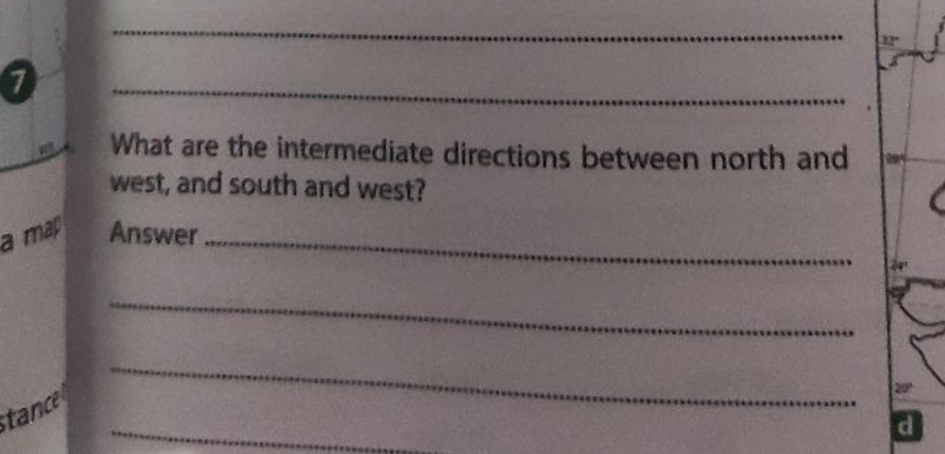 7
What are the intermediate directions between north and west, and sou