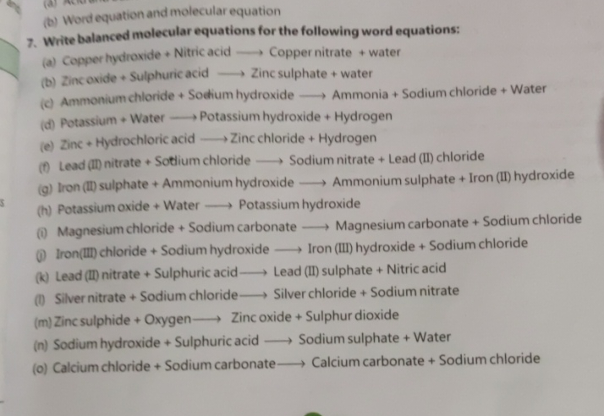 (b) Word equation and molecular equation
7. Write balanced molecular e