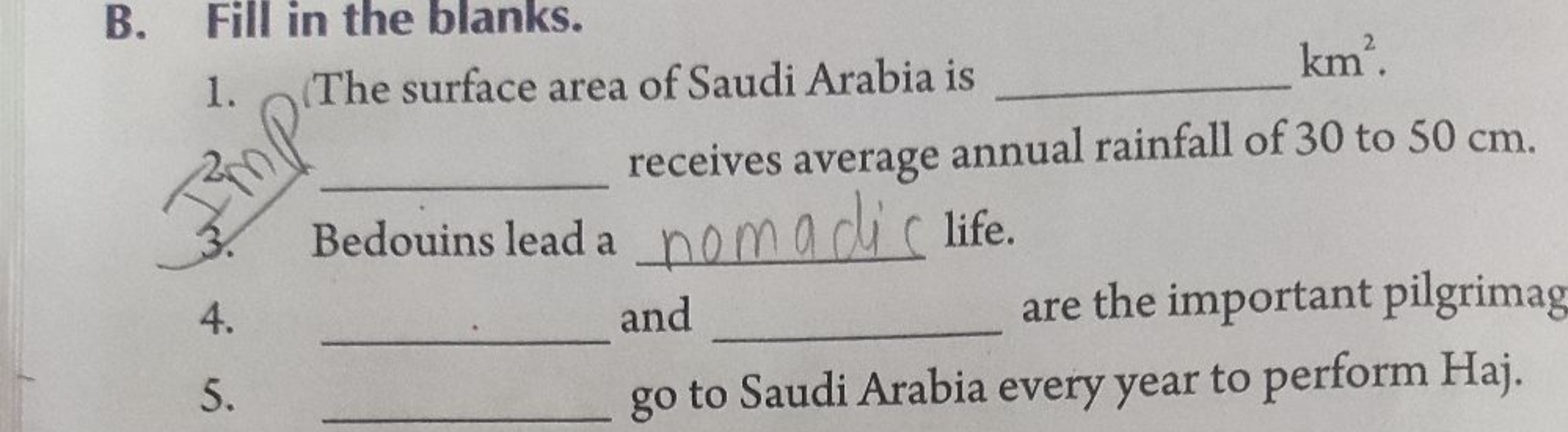 B. Fill in the blanks.
1. The surface area of Saudi Arabia is  km2.  r