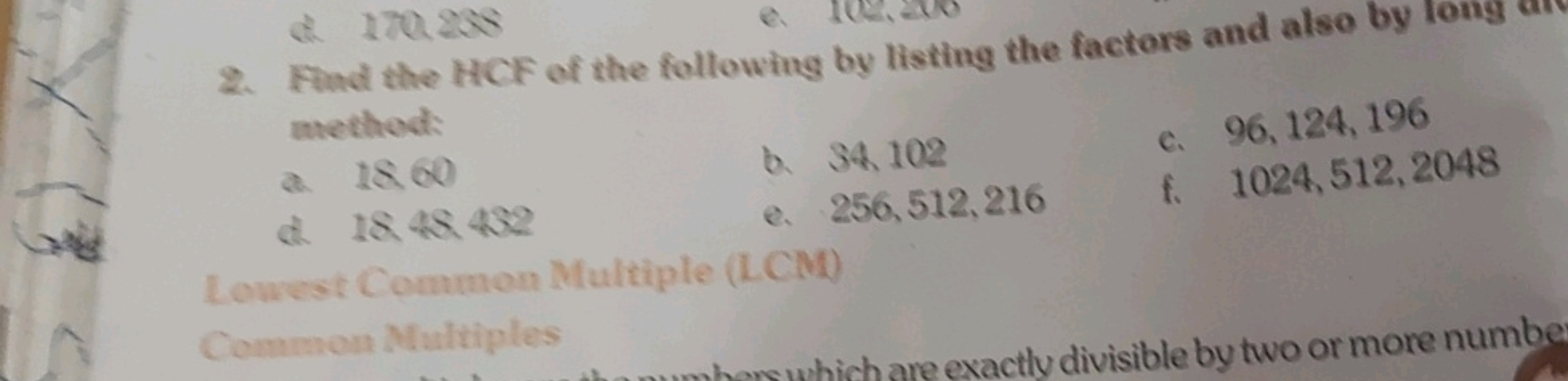 2. Find the HCF of the following by listing the factors and also by me