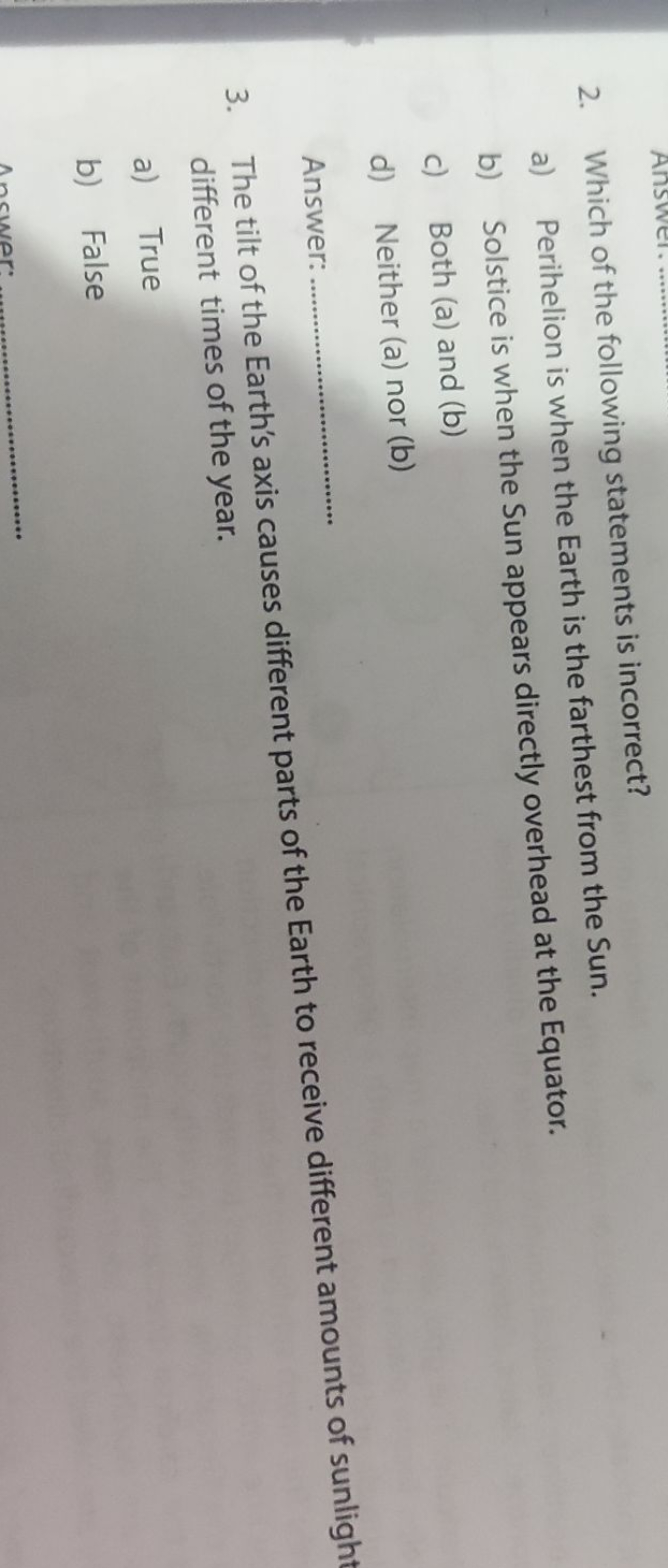 2. Which of the following statements is incorrect?
a) Perihelion is wh