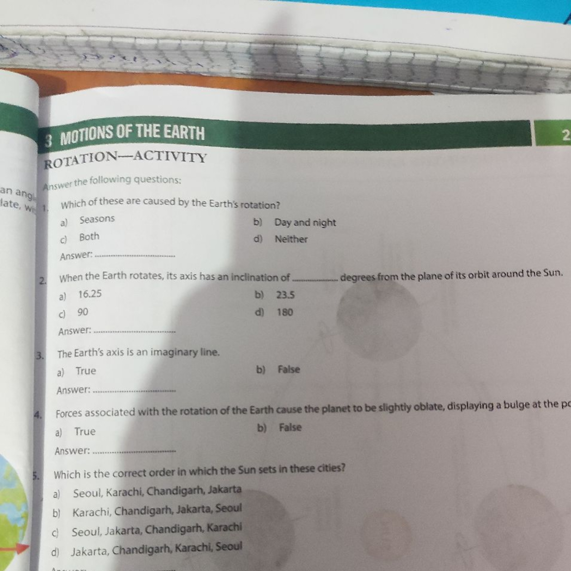 3 MOTONS OF THE EARTH
2
ROTATION-ACTIVITY
Answer the following questio