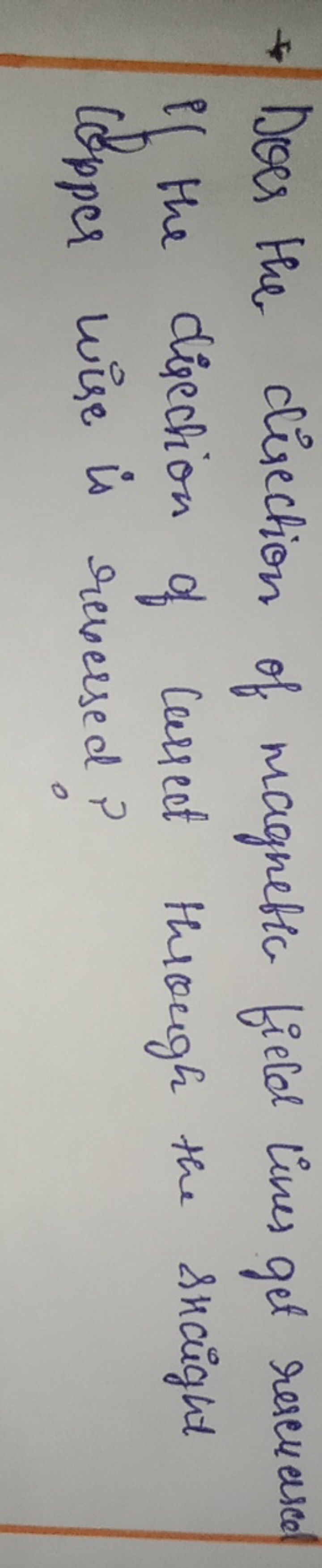 → Does the clisection of magnetic field lines get resesested if the di