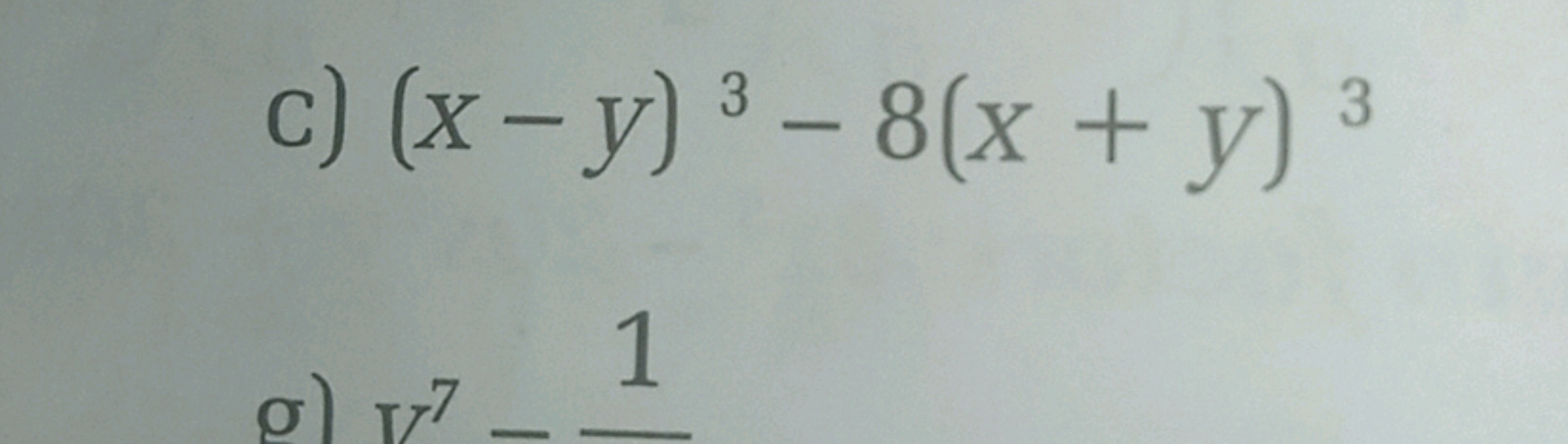 c) (x−y)3−8(x+y)3