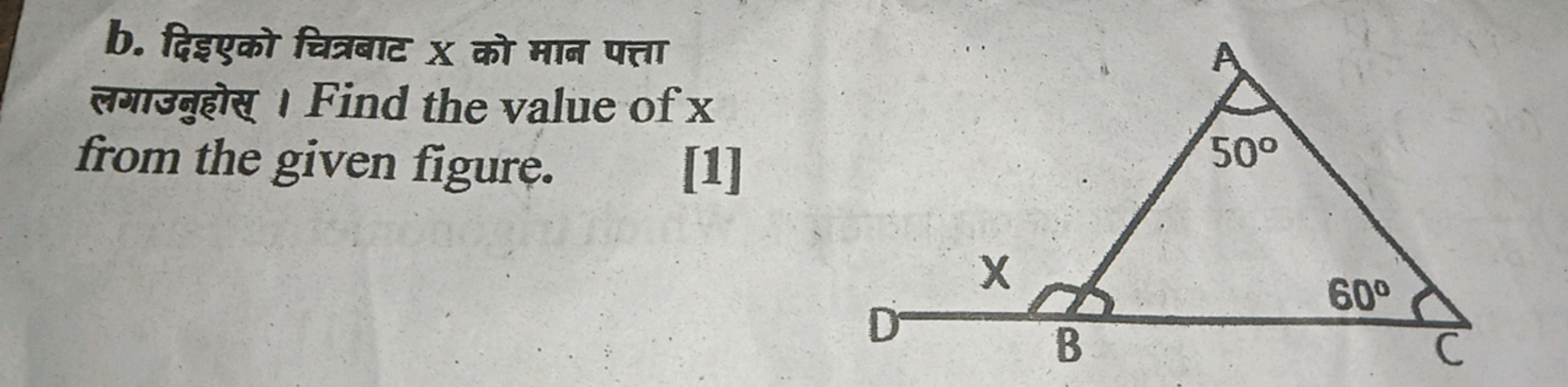 b. fasyat faci
Find the value of x
from the given figure.
[1]
A
50°
X
