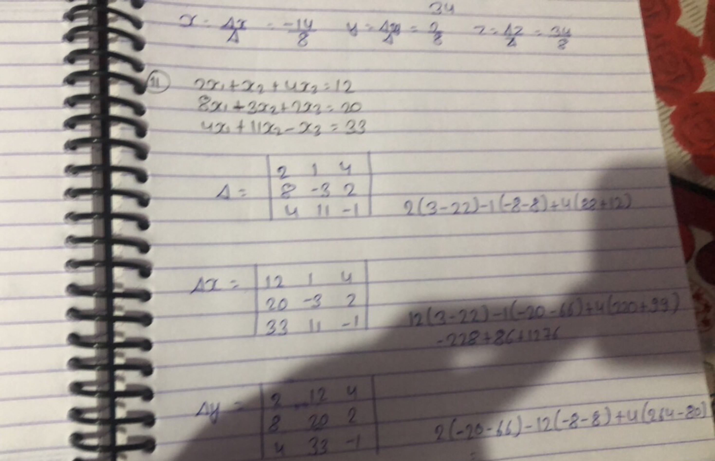 34
x=44x​=8−14​y=44x​=83​z=212​=834​
(i1)
3x1​+x2​+4x3​=128x1​+3x2​+2x