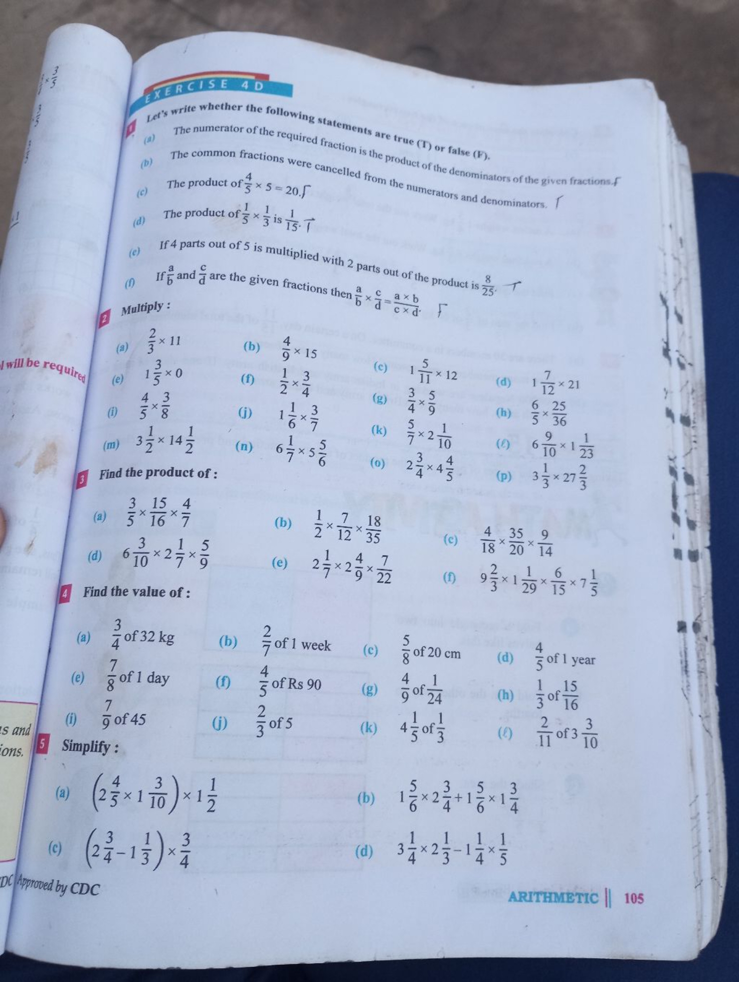 EXERCISE 4 D
(c) The product of 54​×5=20.
is the product of the denomi