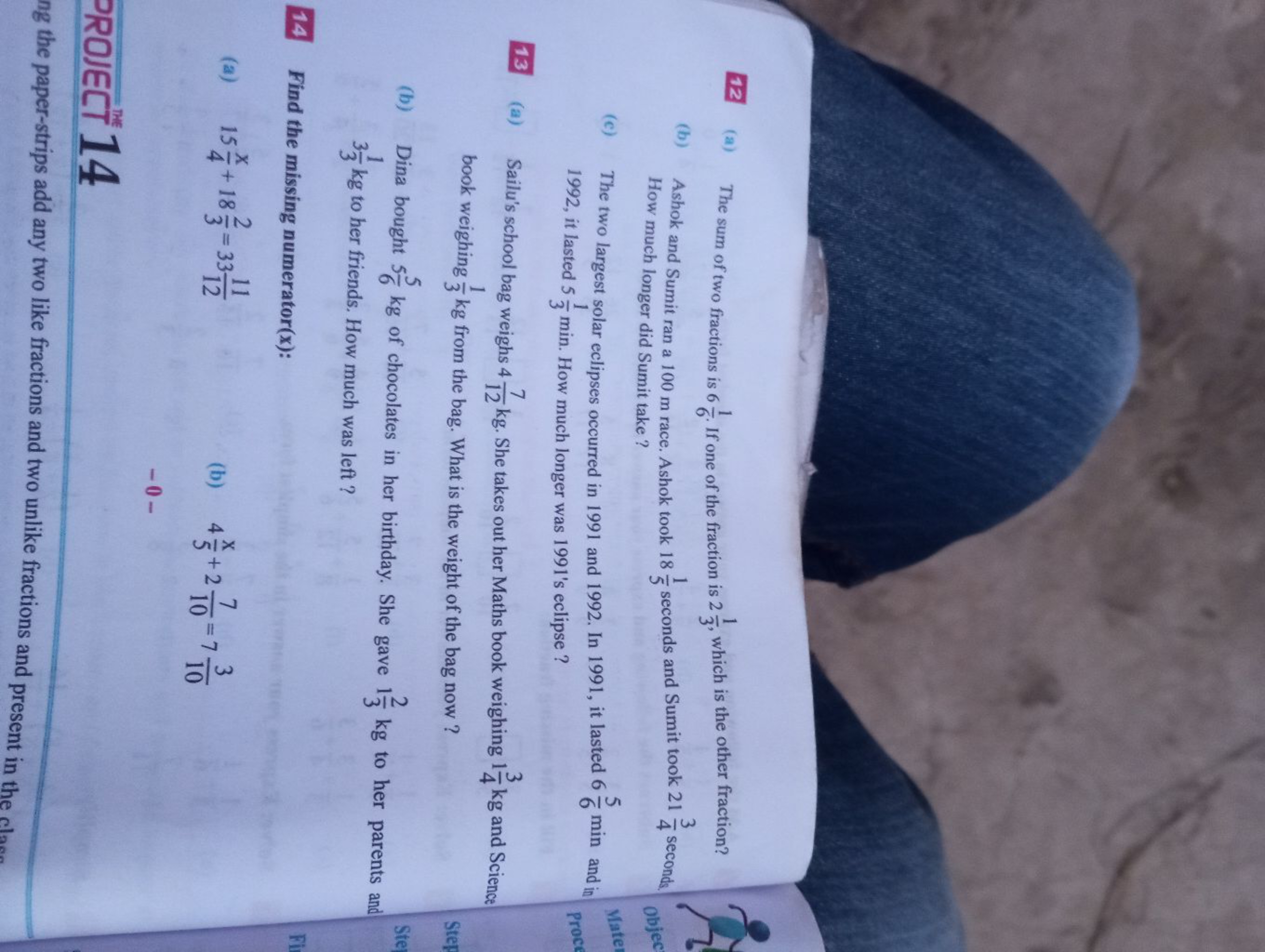 12 (a) The sum of two fractions is 6. If one of the fraction is 2, whi