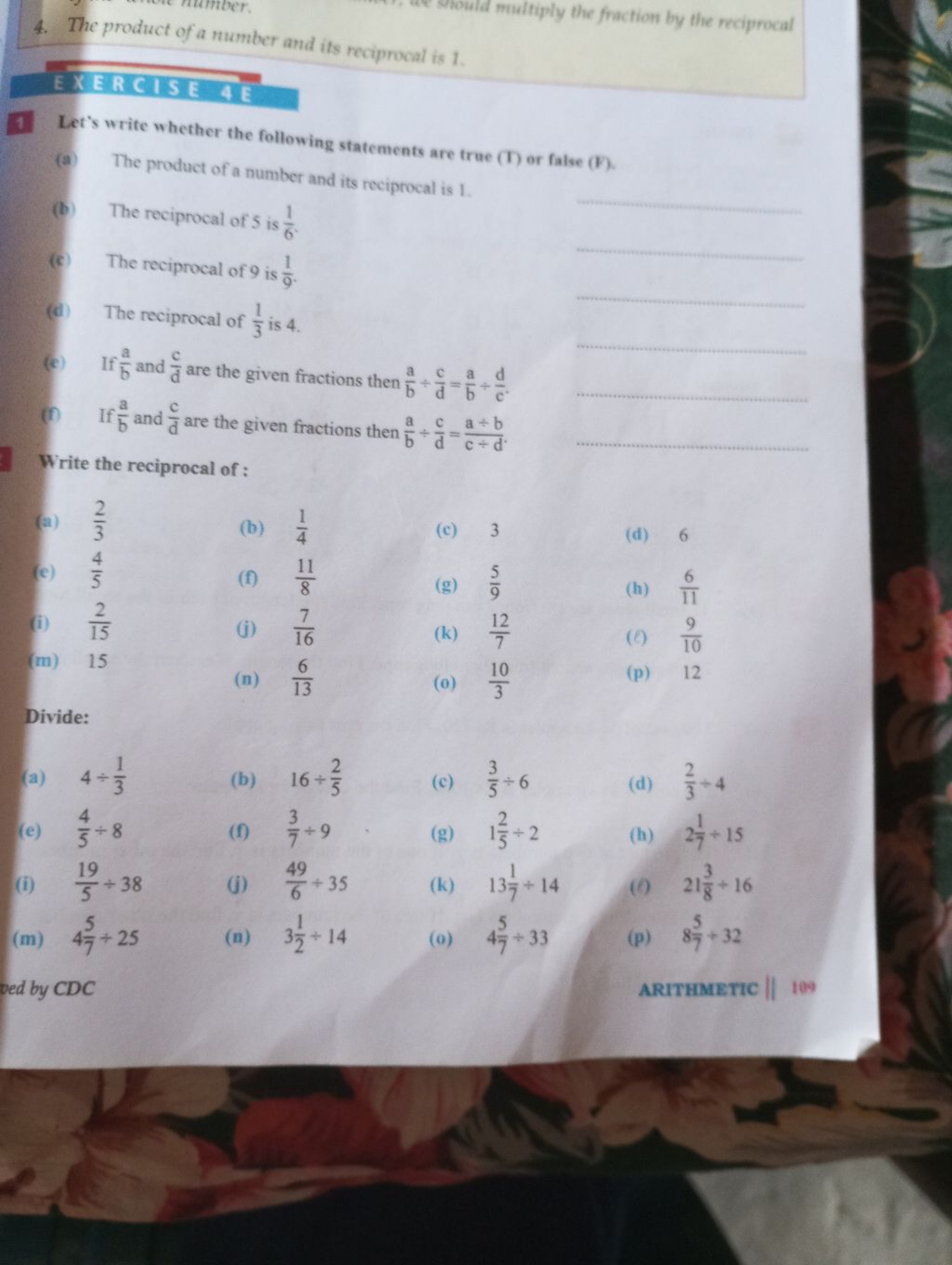 4. The product of a number and its reciprocal is 1.

EXERCISE 4 E
(1) 