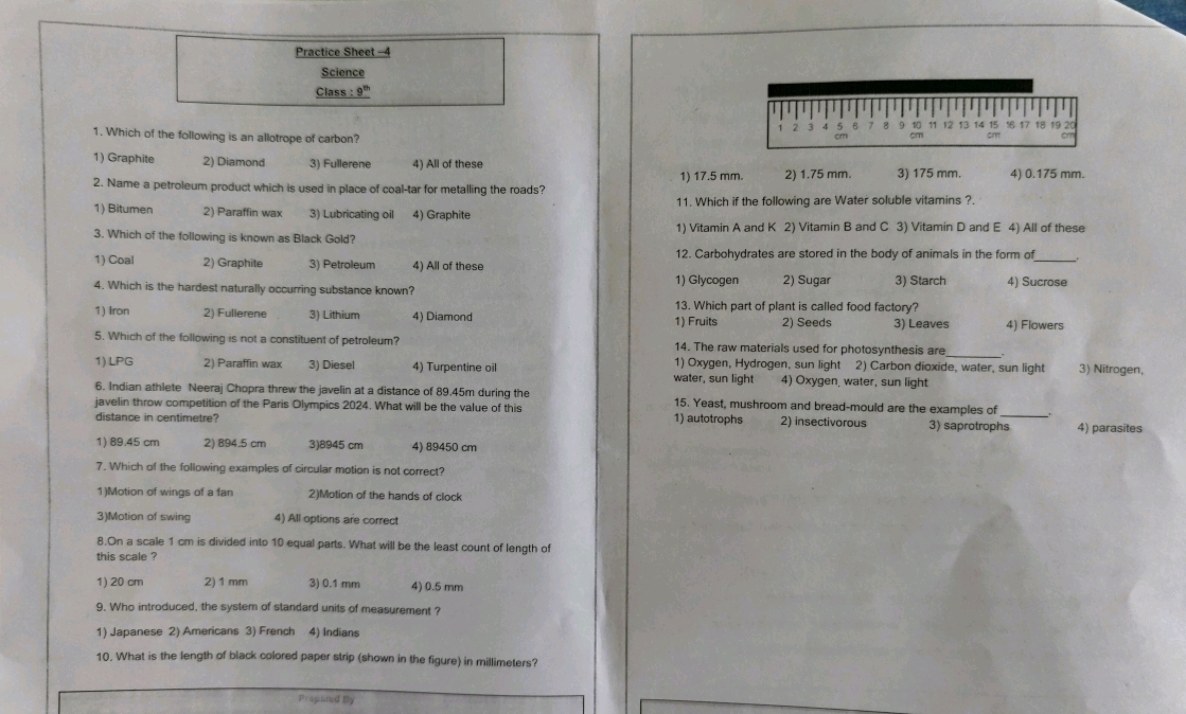 Practice Sheet -4
Science
Class: 9th
1. Which of the following is an a