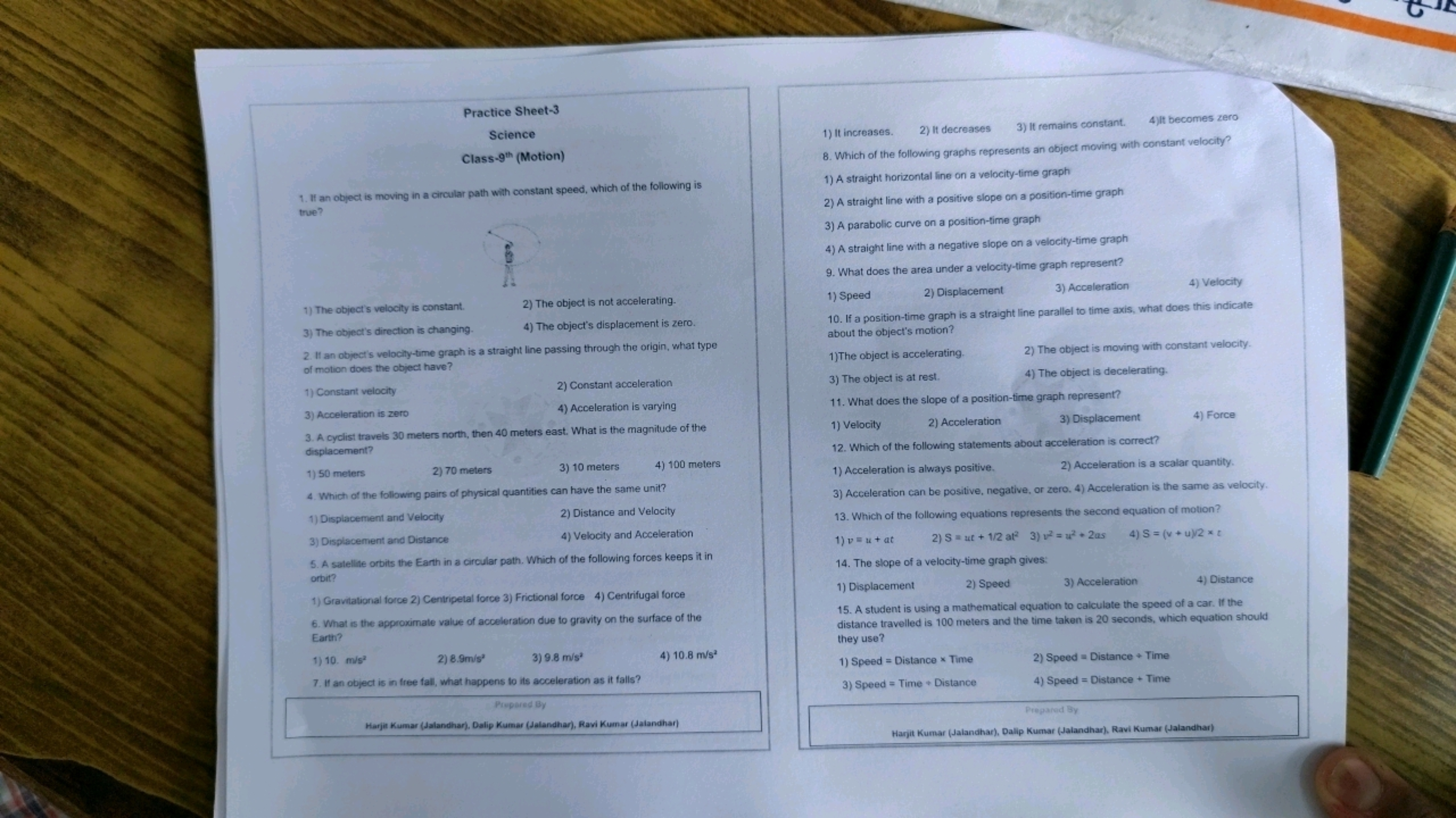 Practice Sheet-3
Science
Class-9 9th  (Motion)
1. If an object is movi