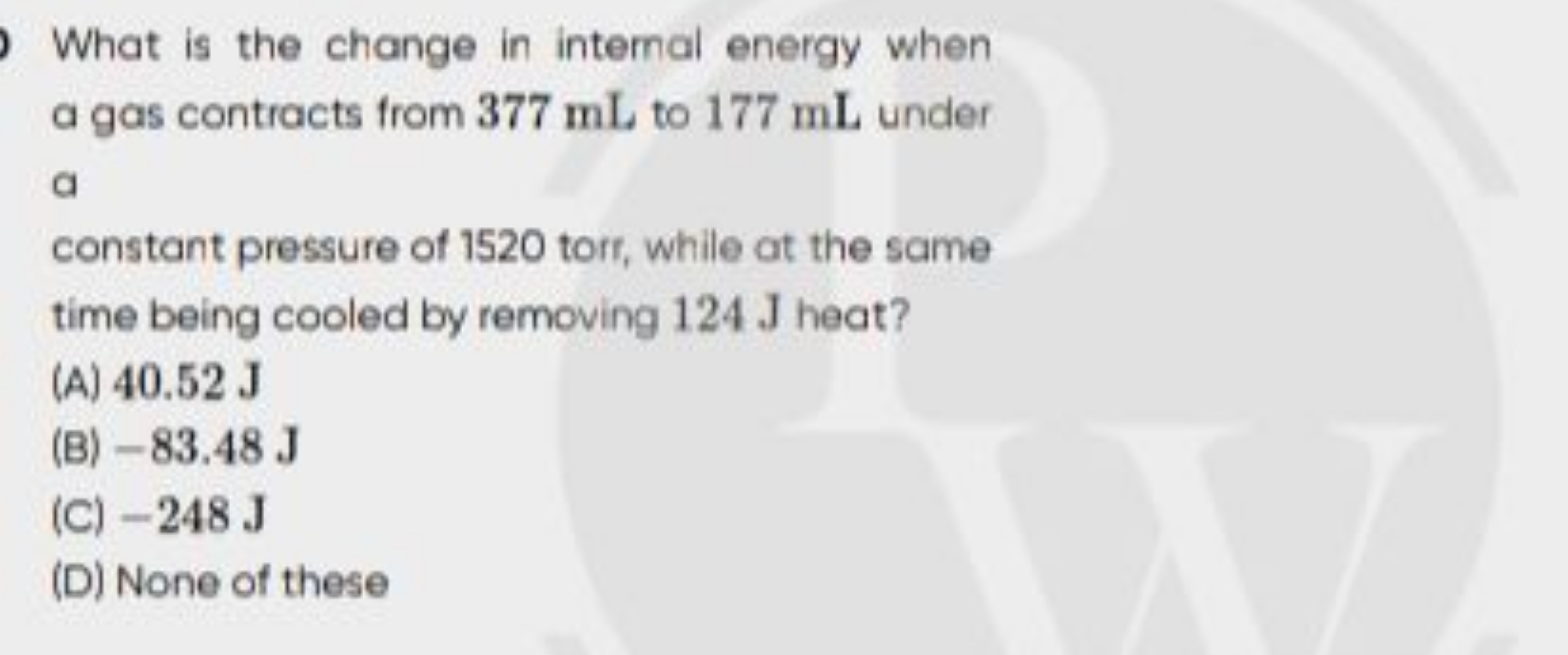 What is the change in intemal energy when a gas contracts from 377 mL 