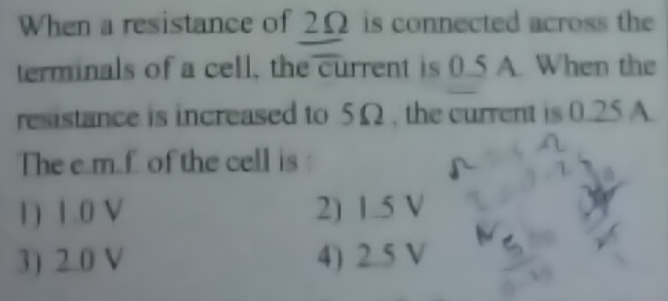 When a resistance of 2Ω is connected across the terminals of a cell, t