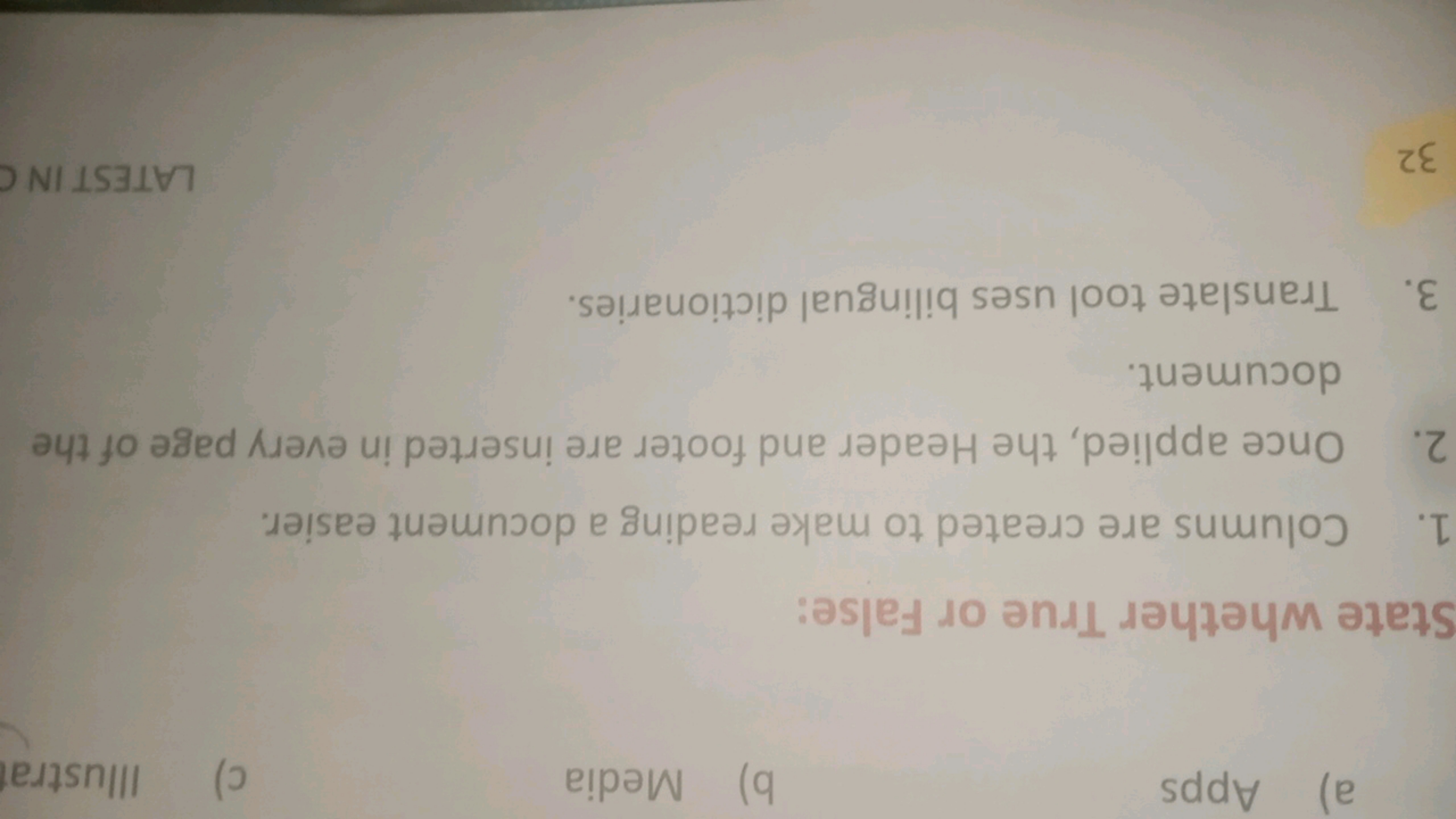 a) Apps
b) Media
c) Illustrat
State whether True or False:
1. Columns 