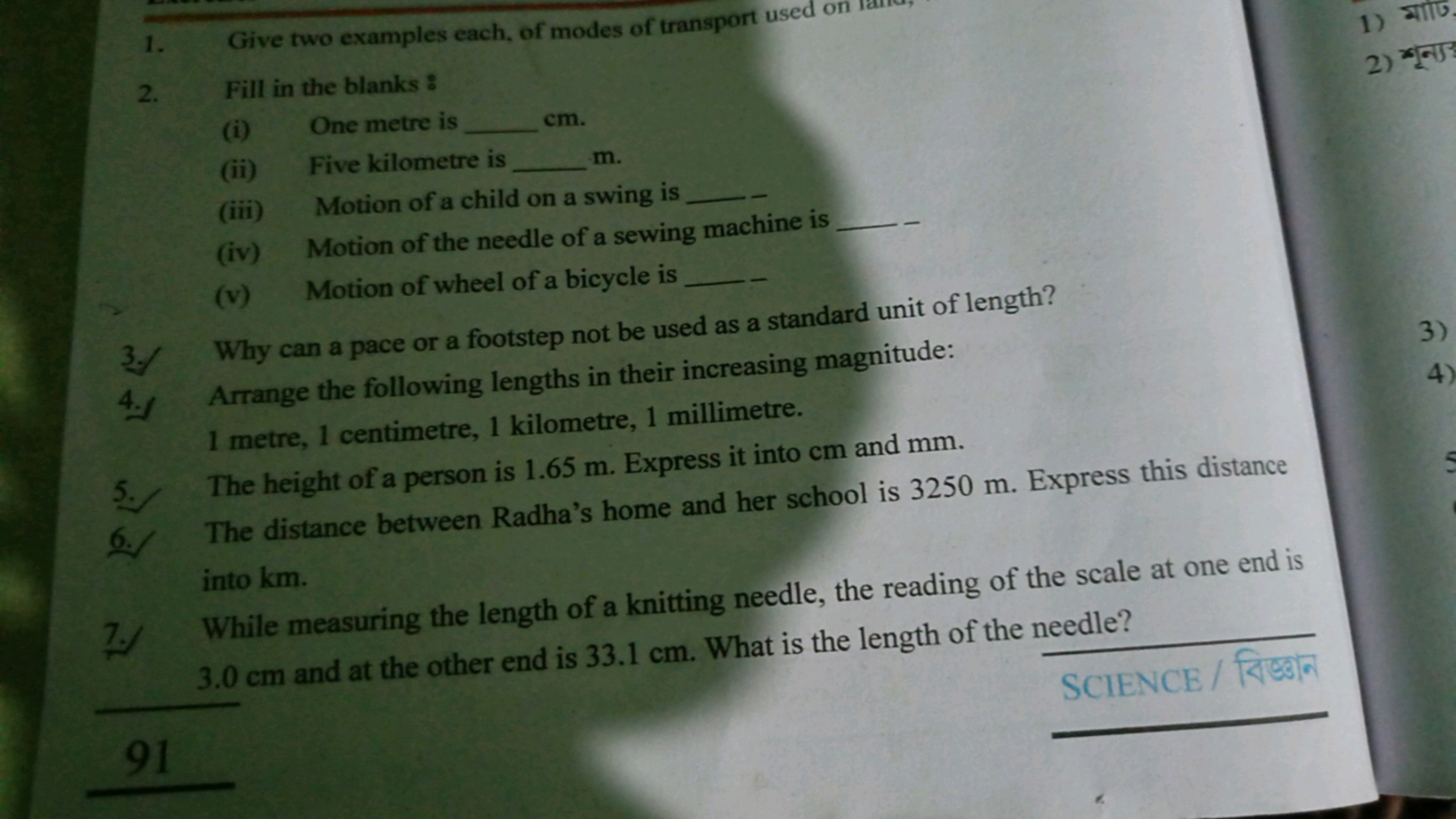 1.
2.
Give two examples each, of modes of transport used on
Fill in th