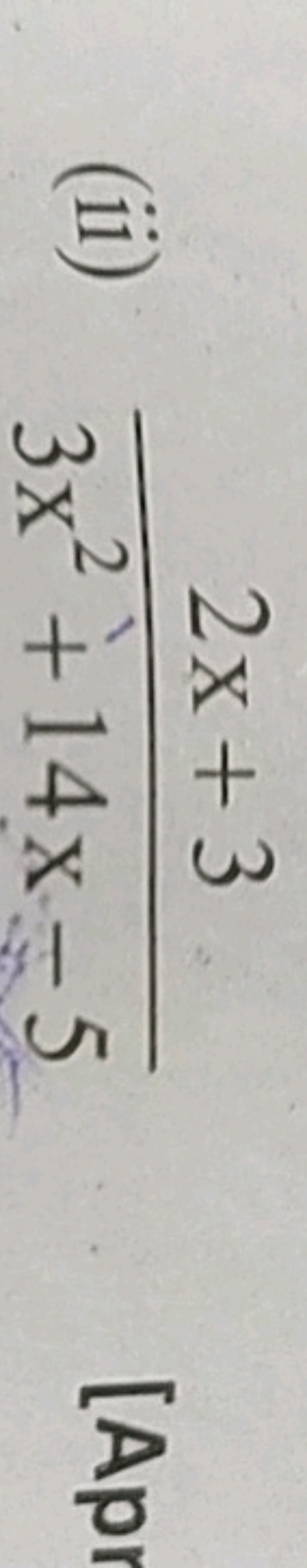 (ii) 3x2+14x−52x+3​