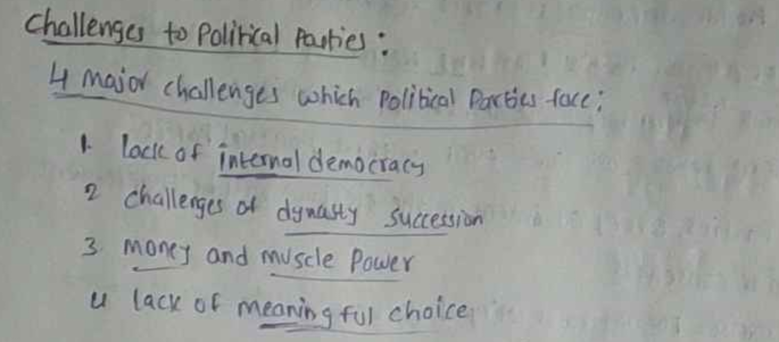 Challenges to Political Parties:
4 major challenges which political Pa