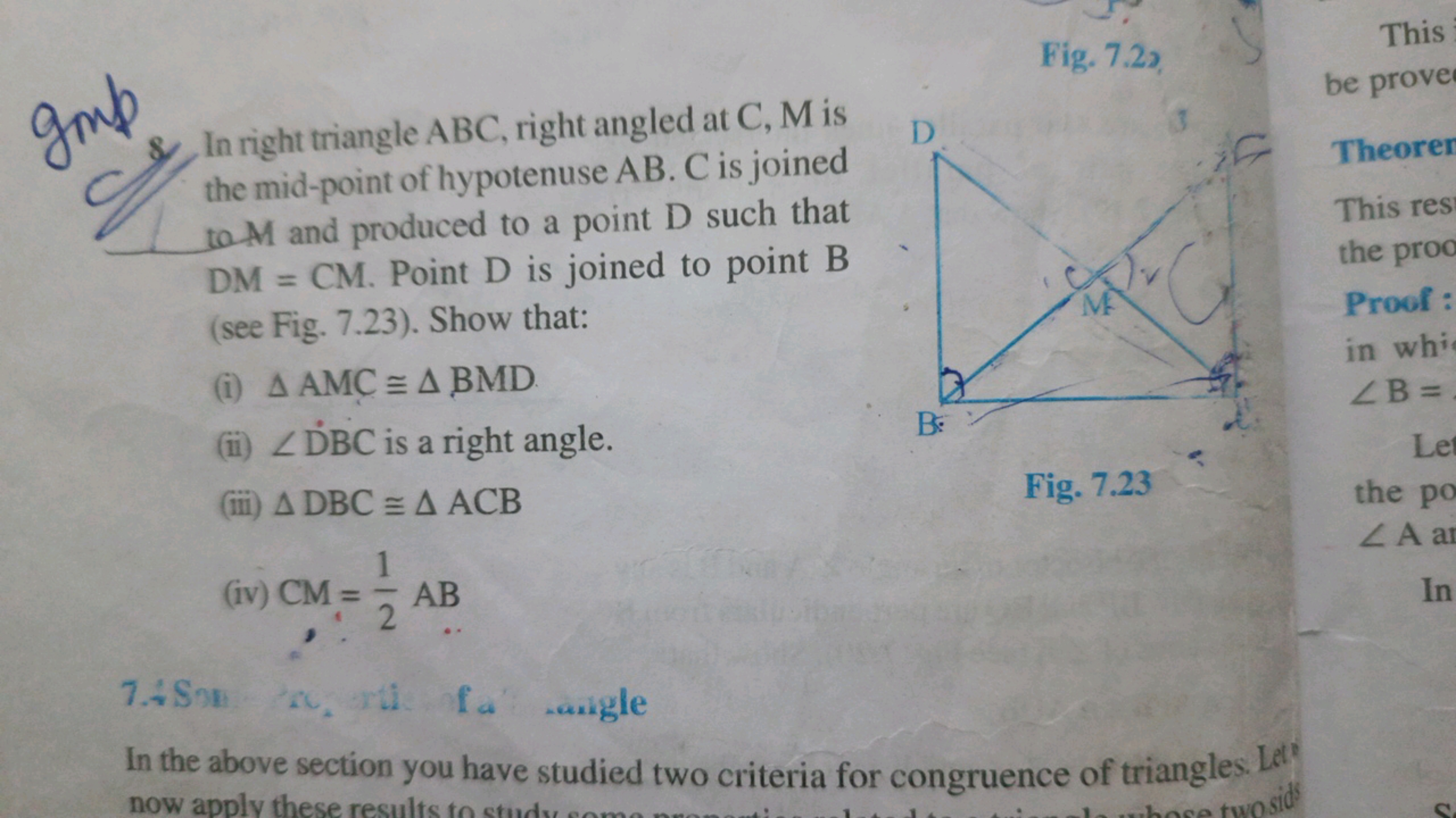 Fig. 7.2；
This
gins
8. In right triangle ABC, right angled at C,M is t