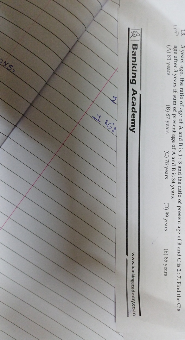 13. 3 years ago, the ratio of age of A and B is 1:3 and the ratio of p